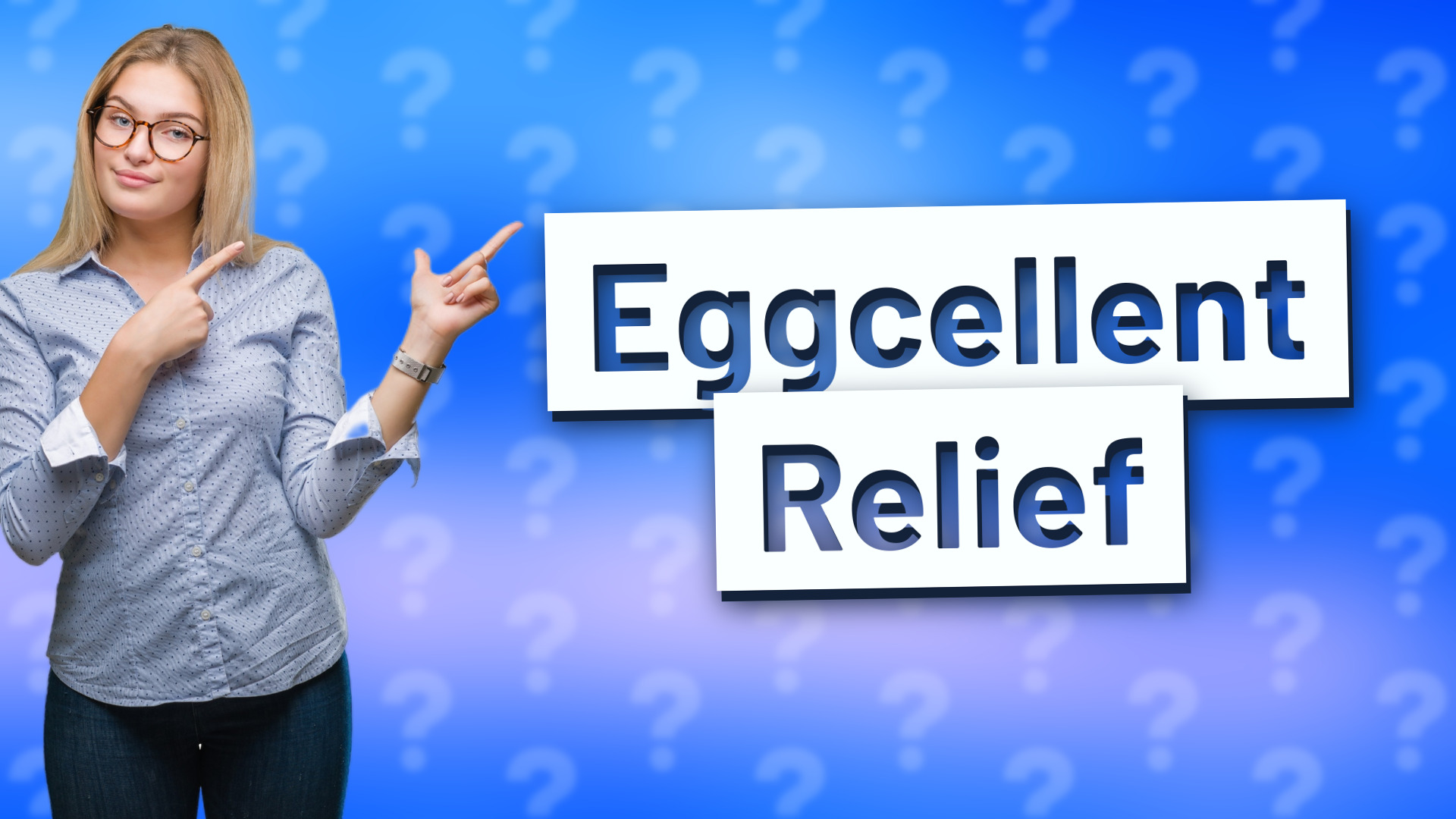 Eggcellent Relief