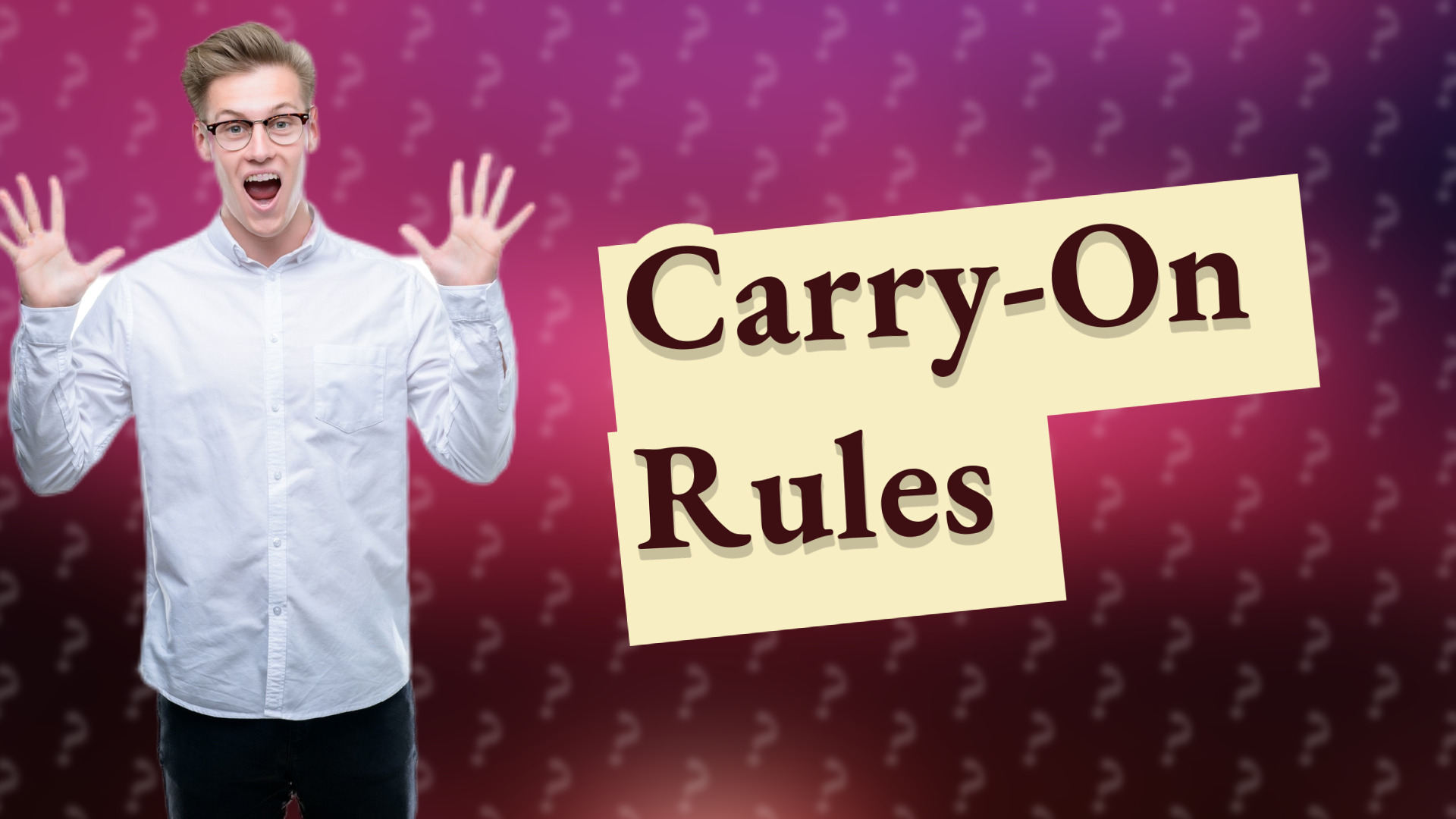 Carry-On Rules