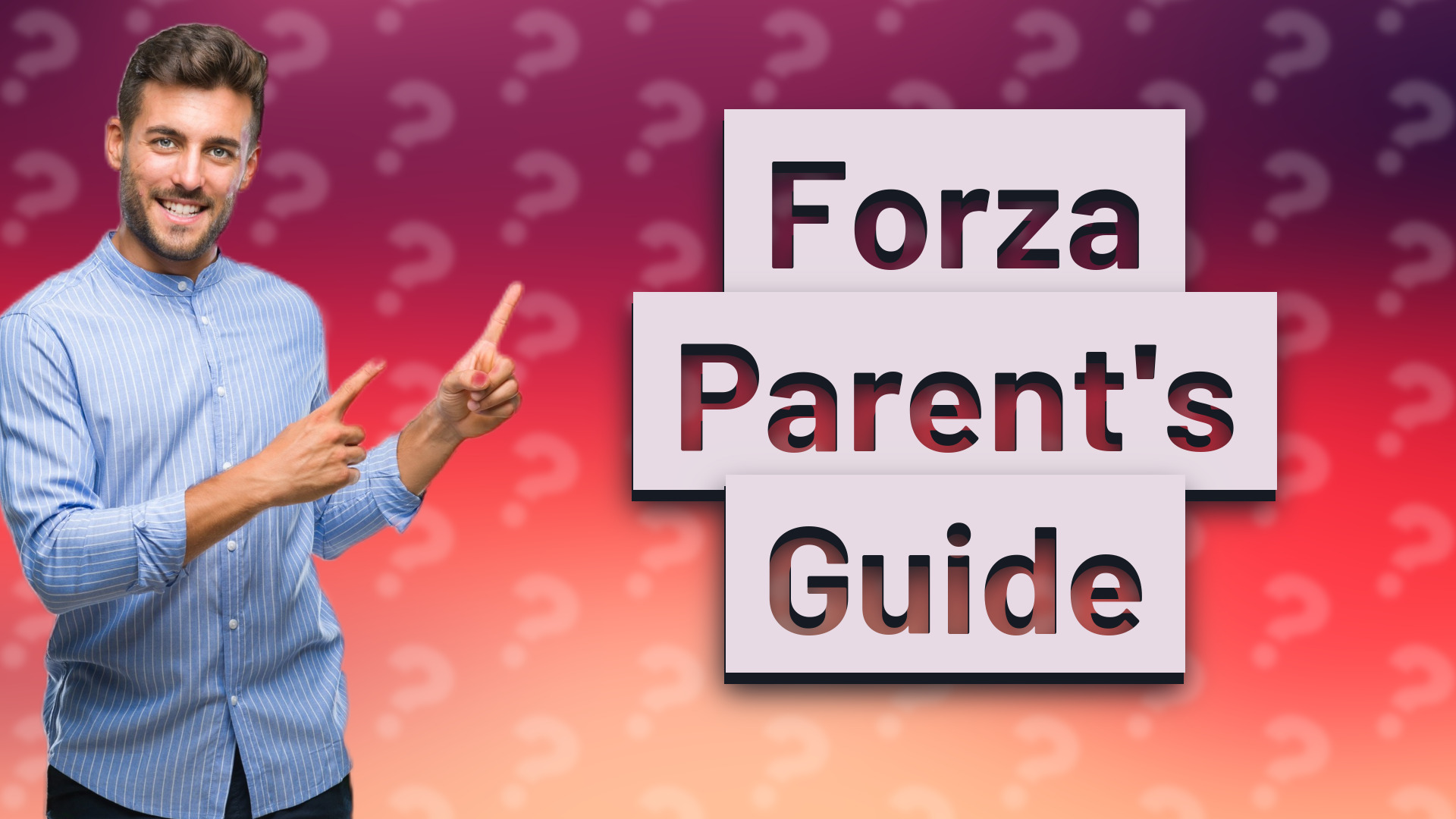 Forza Parent's Guide