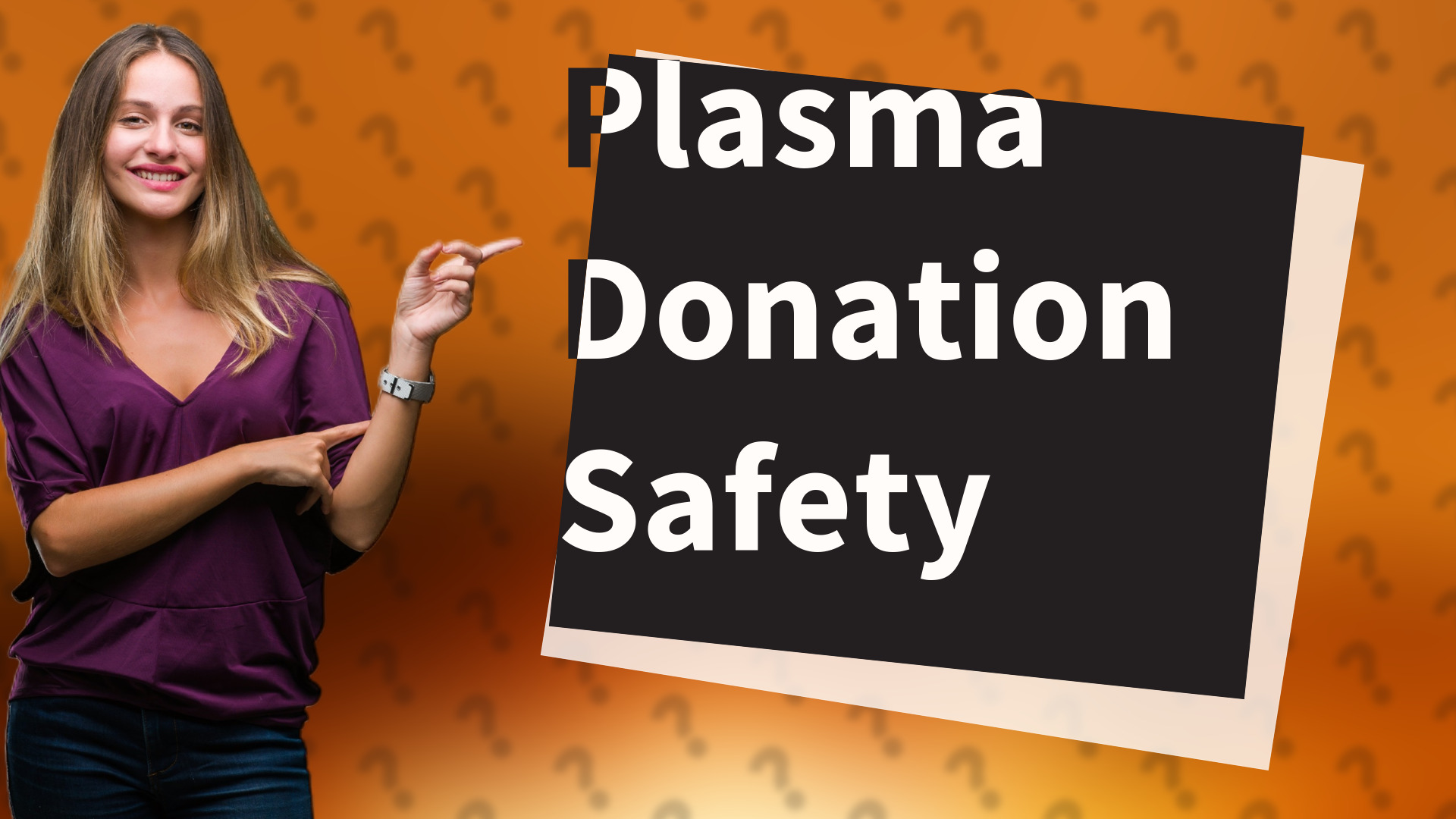Plasma Donation Safety