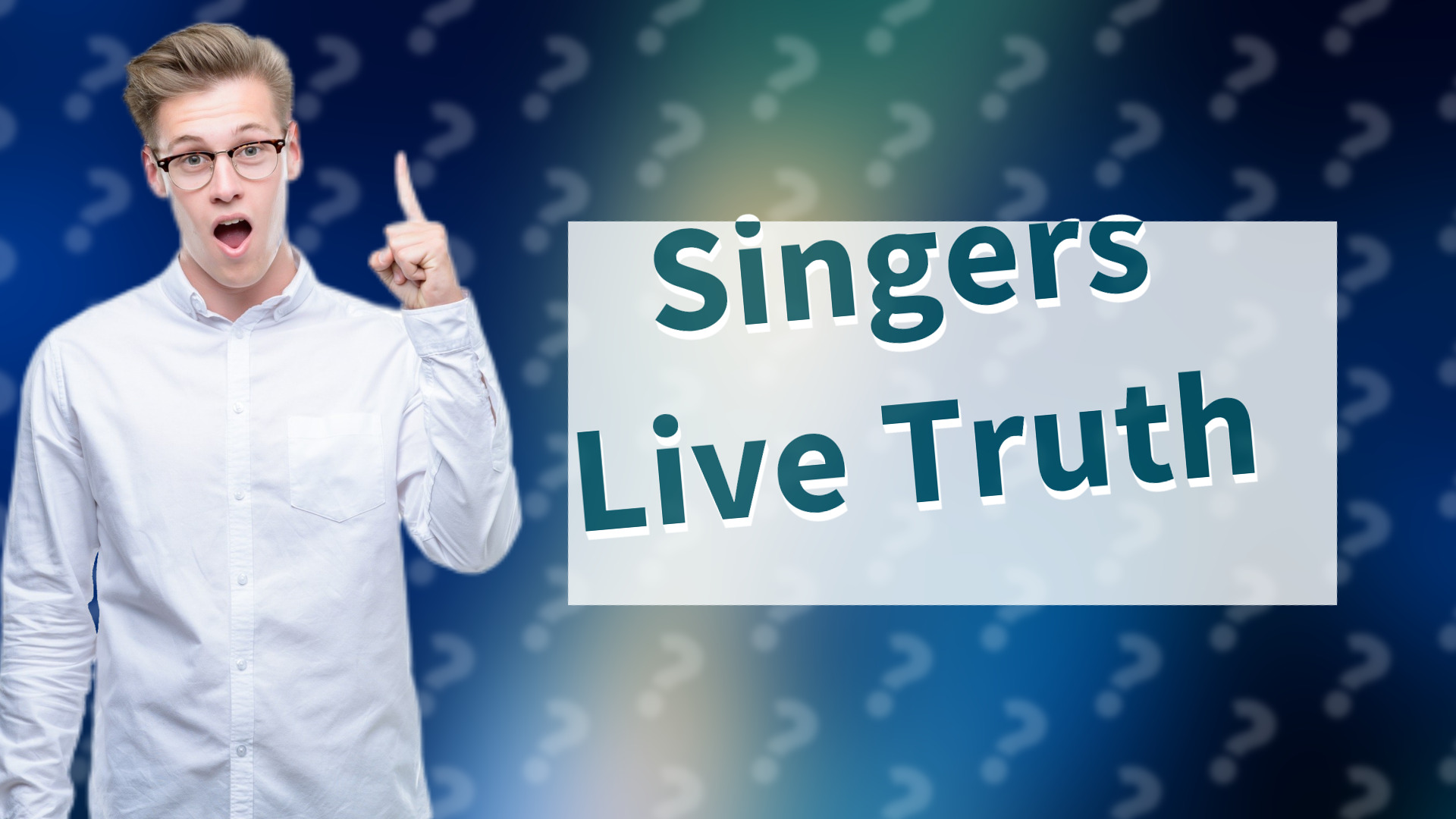 Singers Live Truth