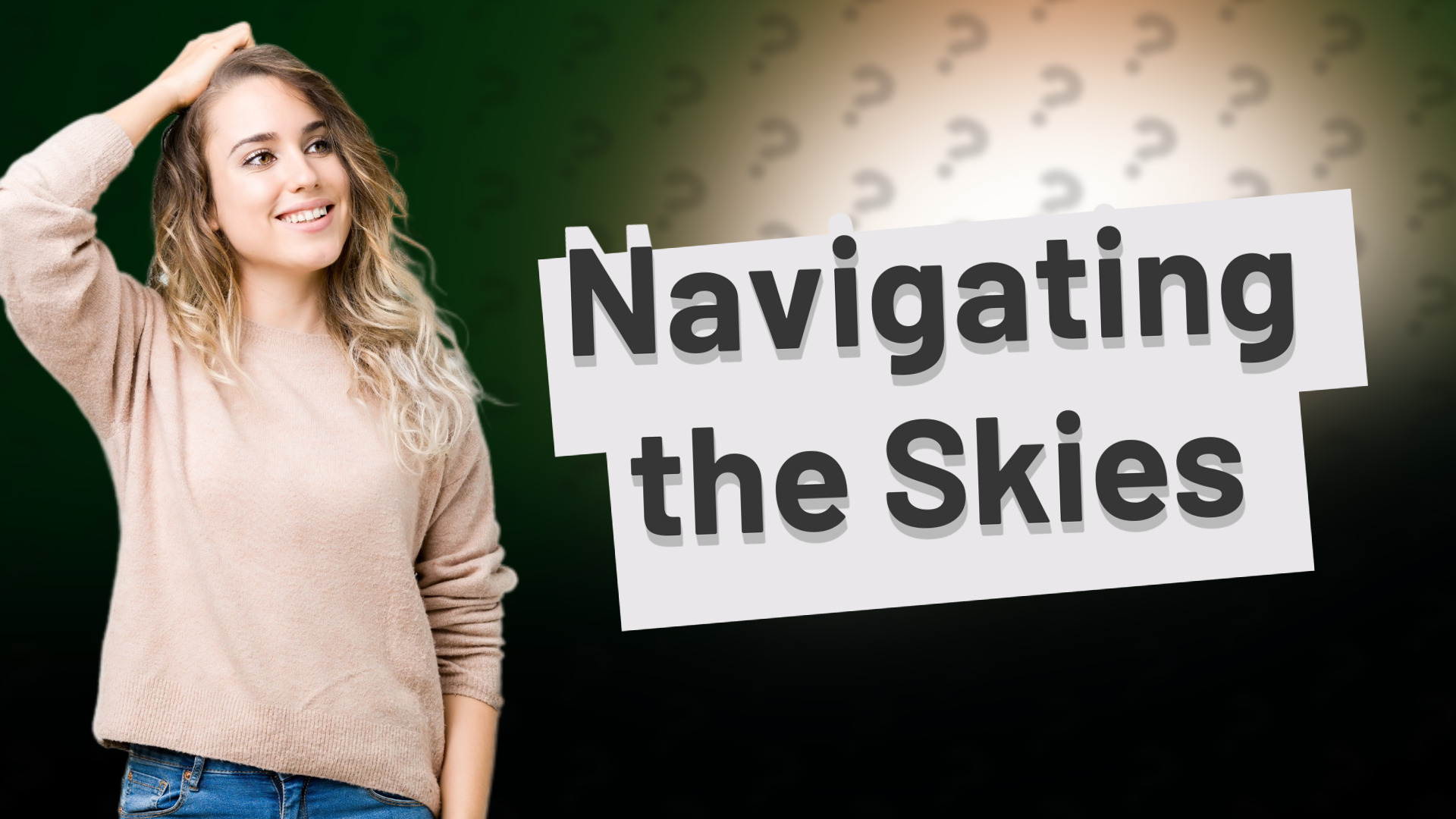Navigating the Skies