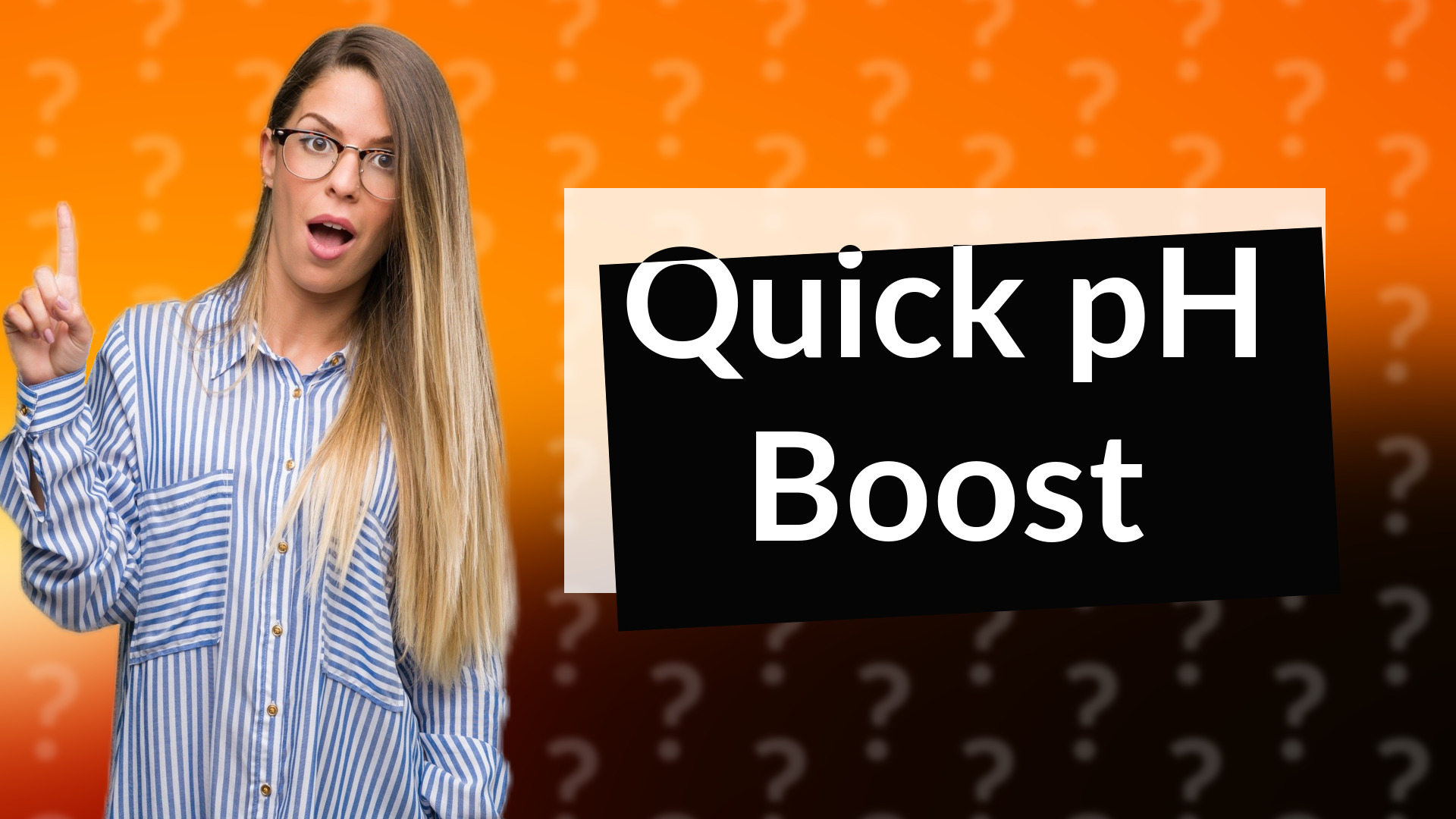 Quick pH Boost
