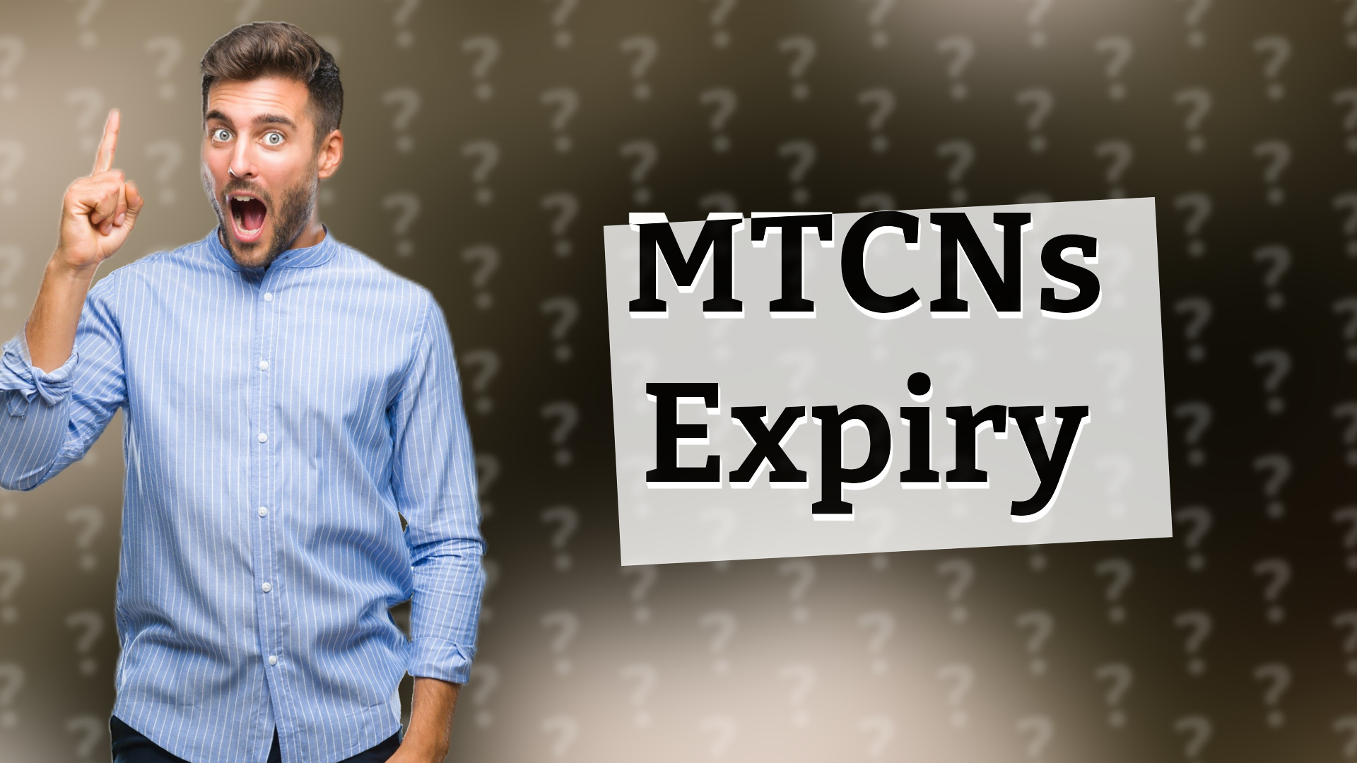MTCNs Expiry