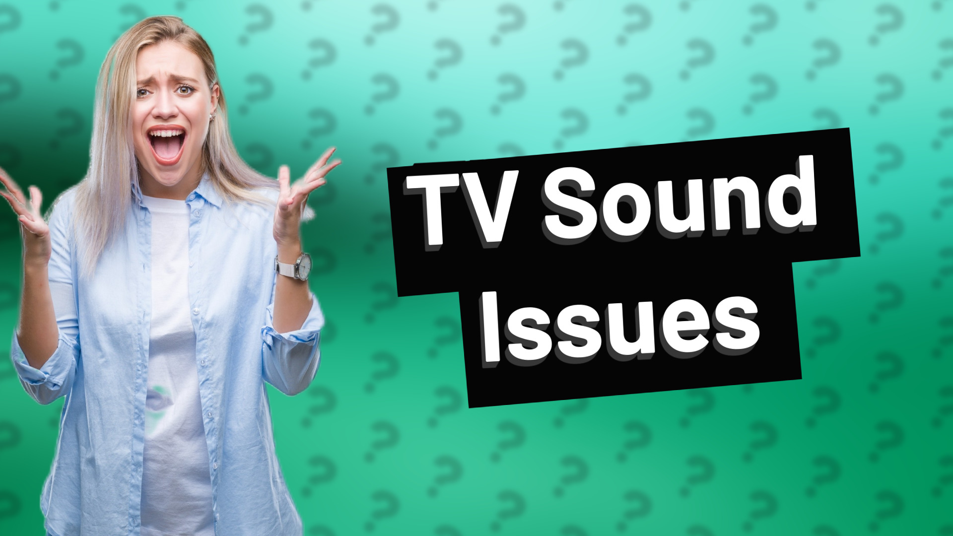 TV Sound Issues
