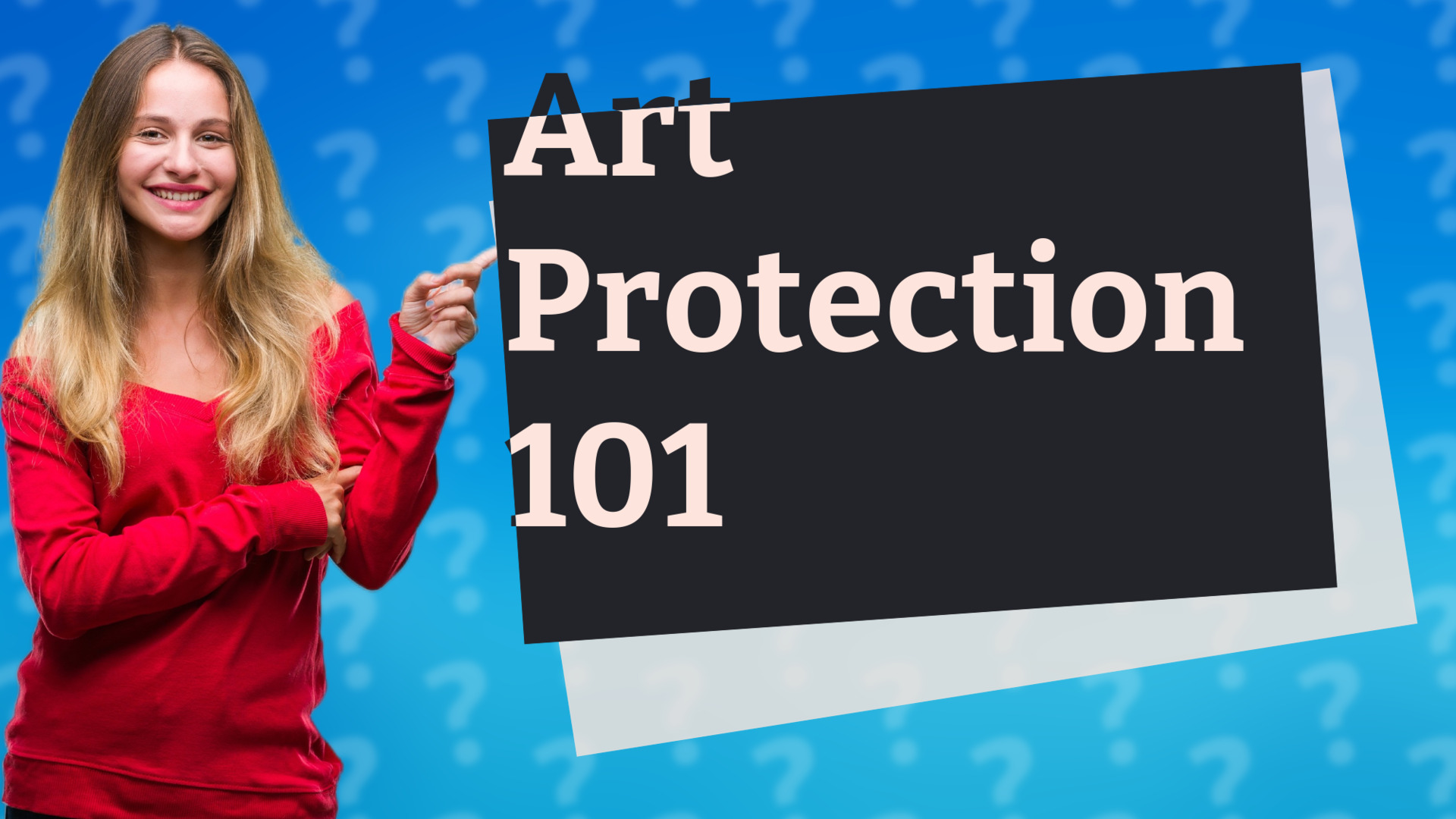 Art Protection 101