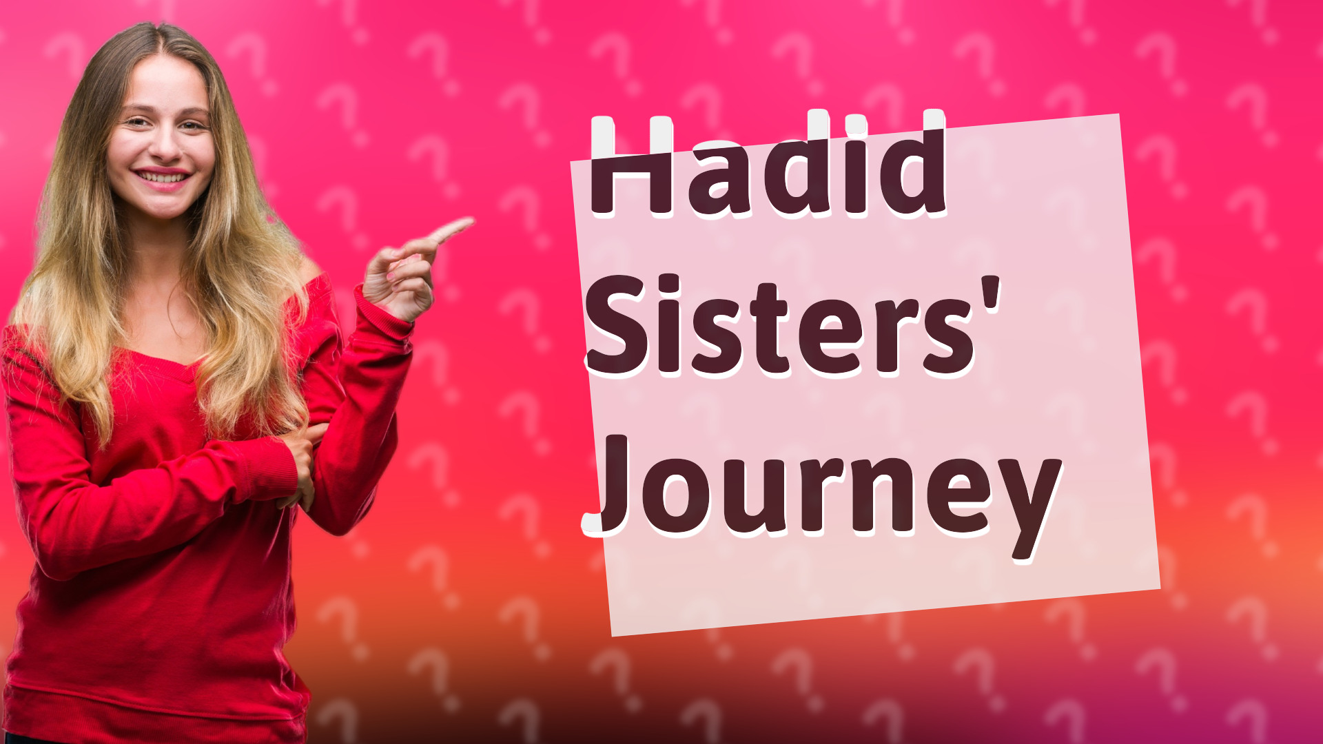Hadid Sisters' Journey