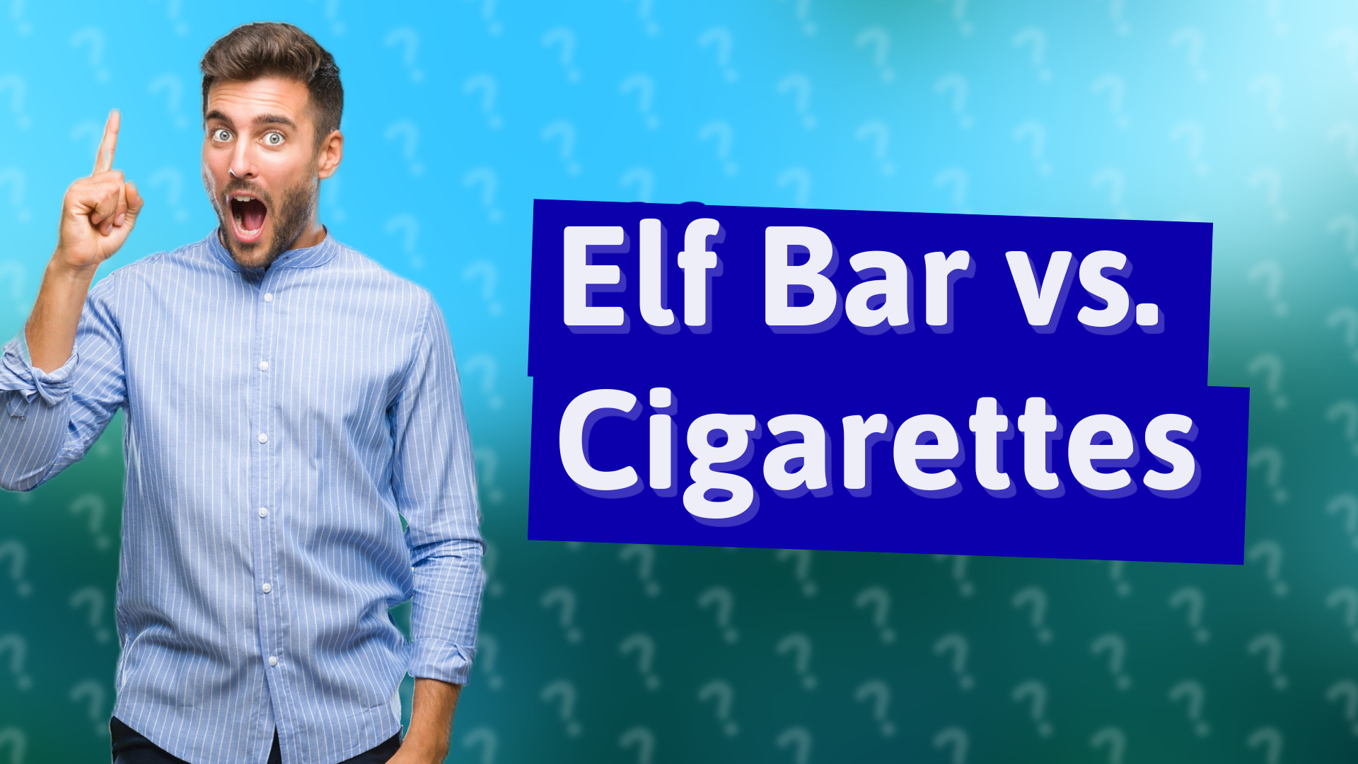 Elf Bar vs. Cigarettes