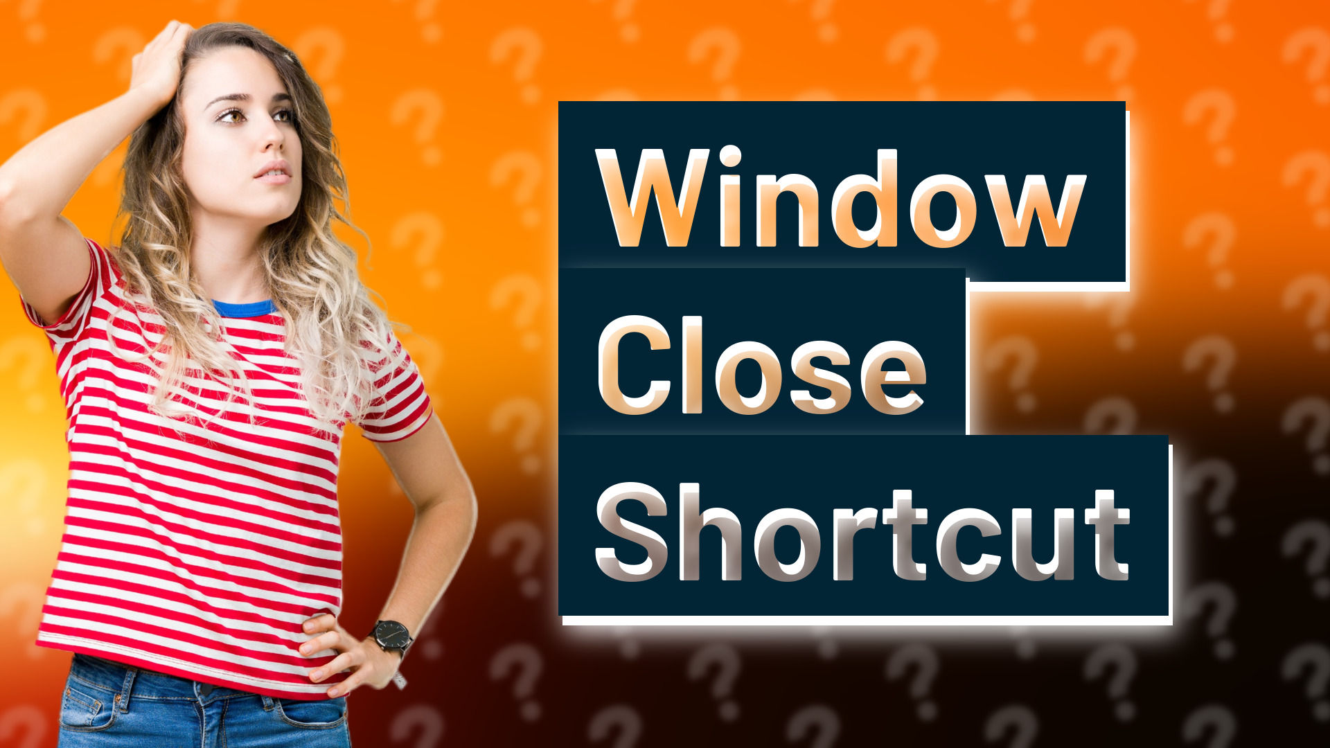 Window Close Shortcut