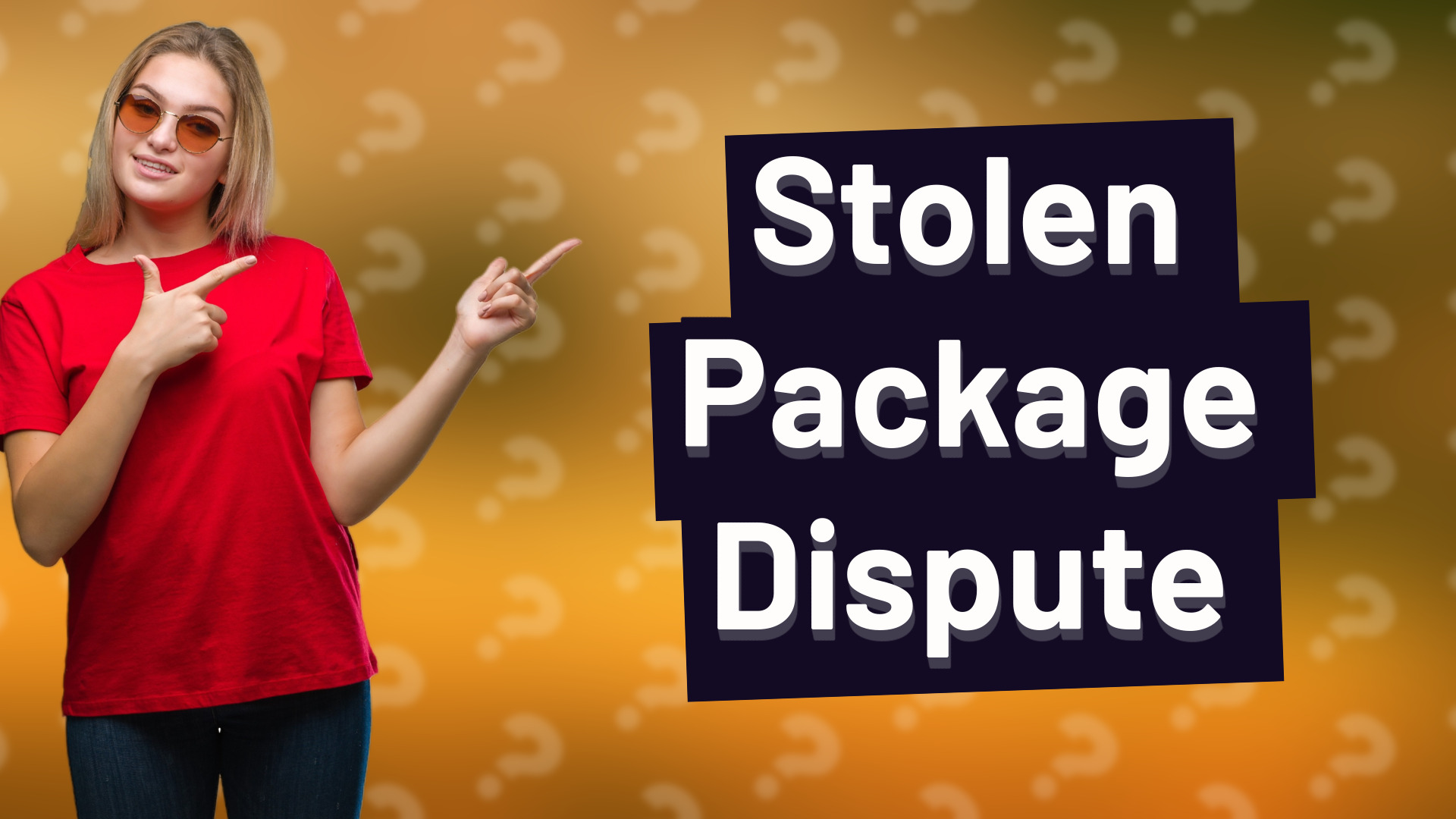 Stolen Package Dispute