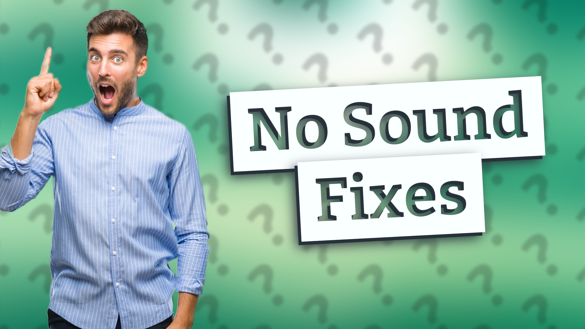 No Sound Fixes