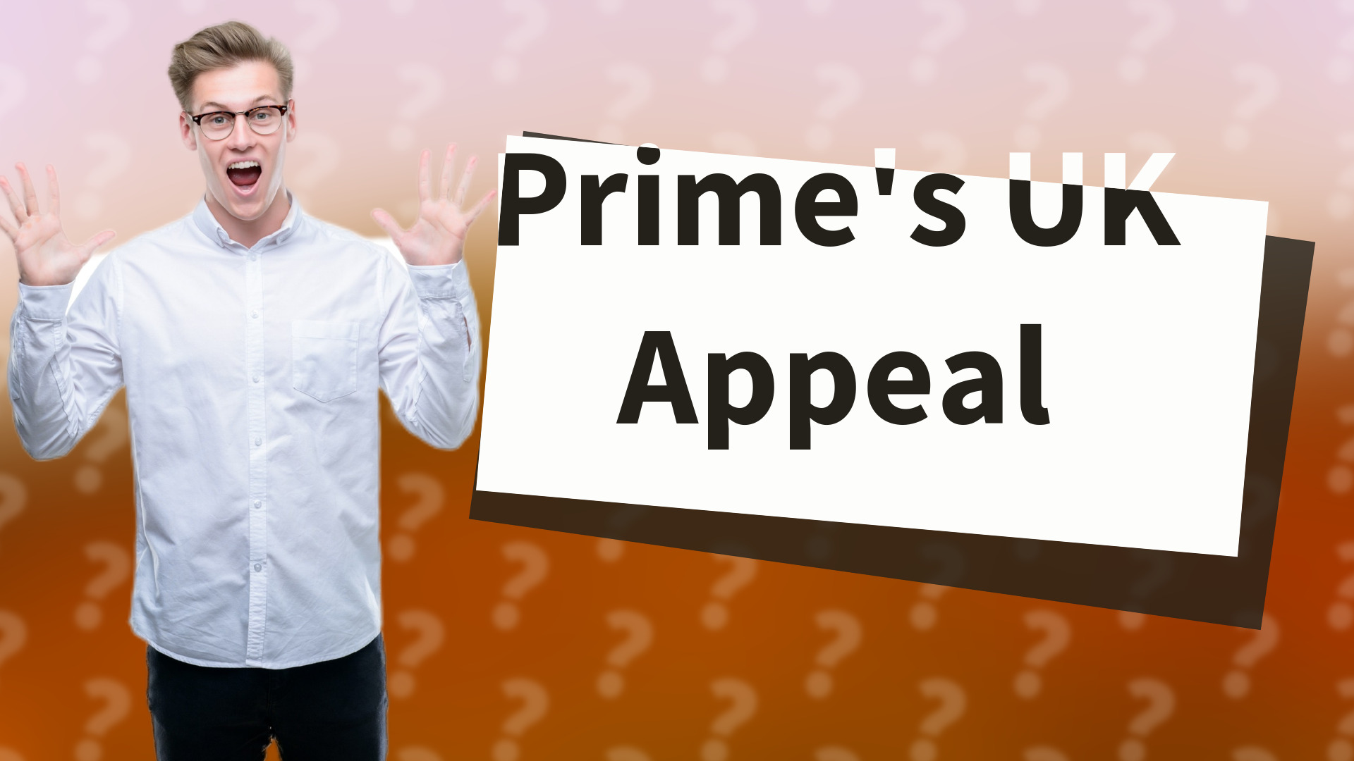 Prime's UK Appeal