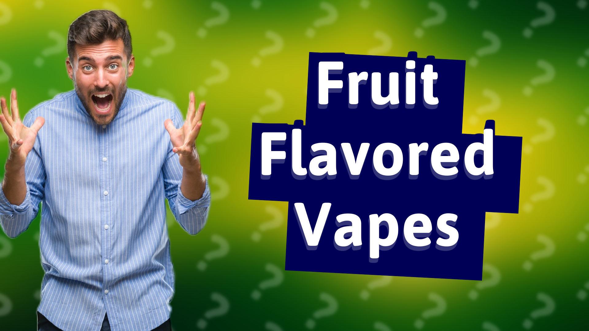 Fruit Flavored Vapes