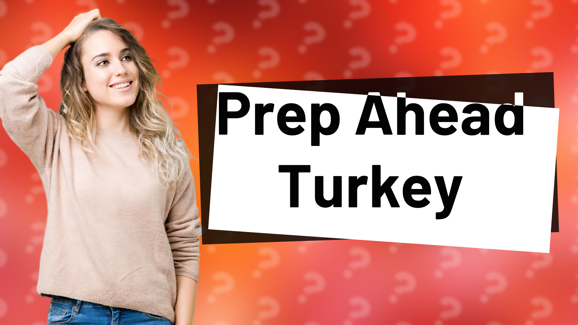 Prep Ahead Turkey