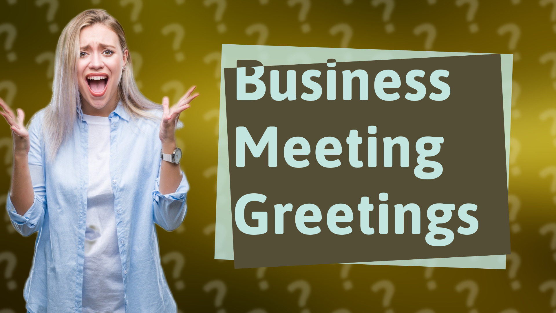 Business Meeting Greetings