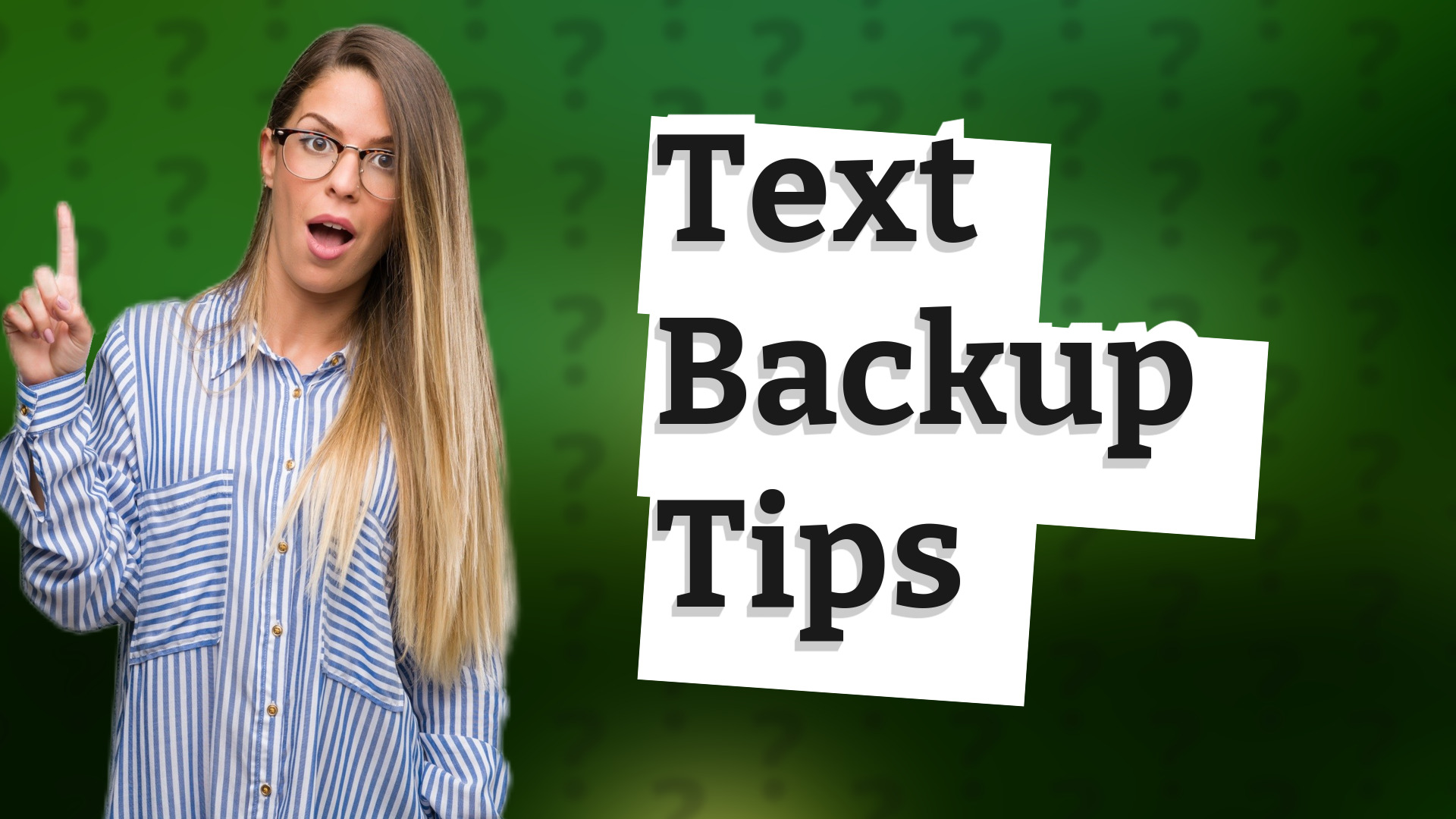 Text Backup Tips