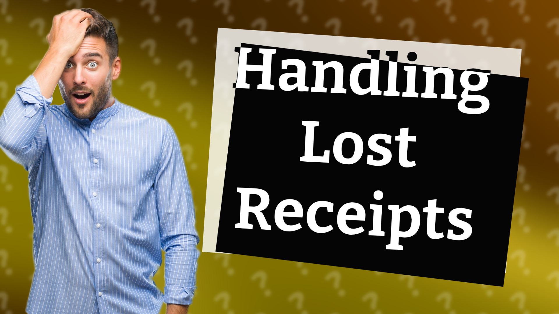 Handling Lost Receipts
