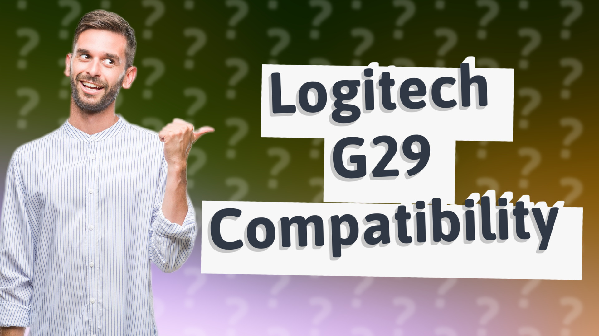 Logitech G29 Compatibility