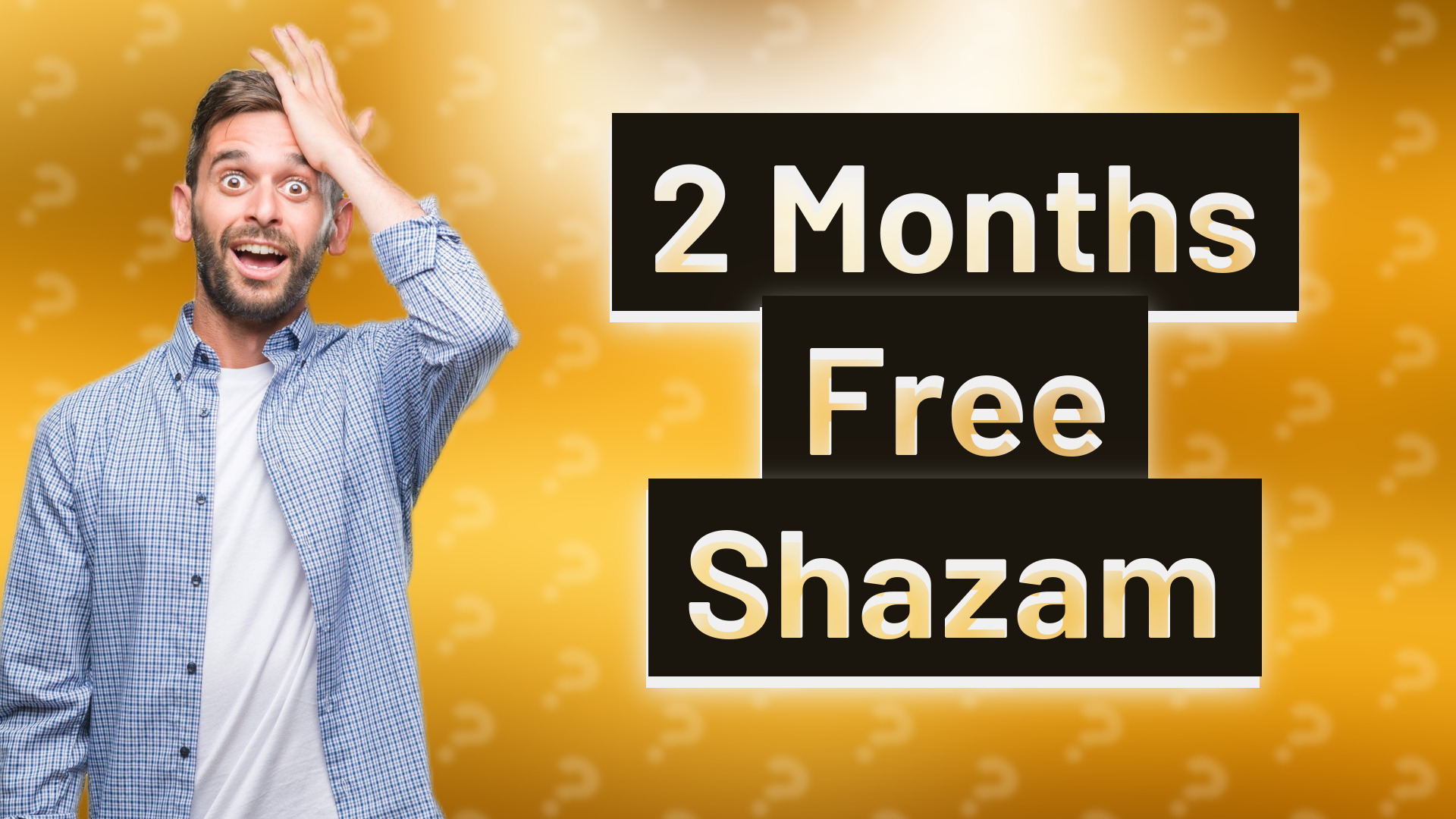 2 Months Free Shazam