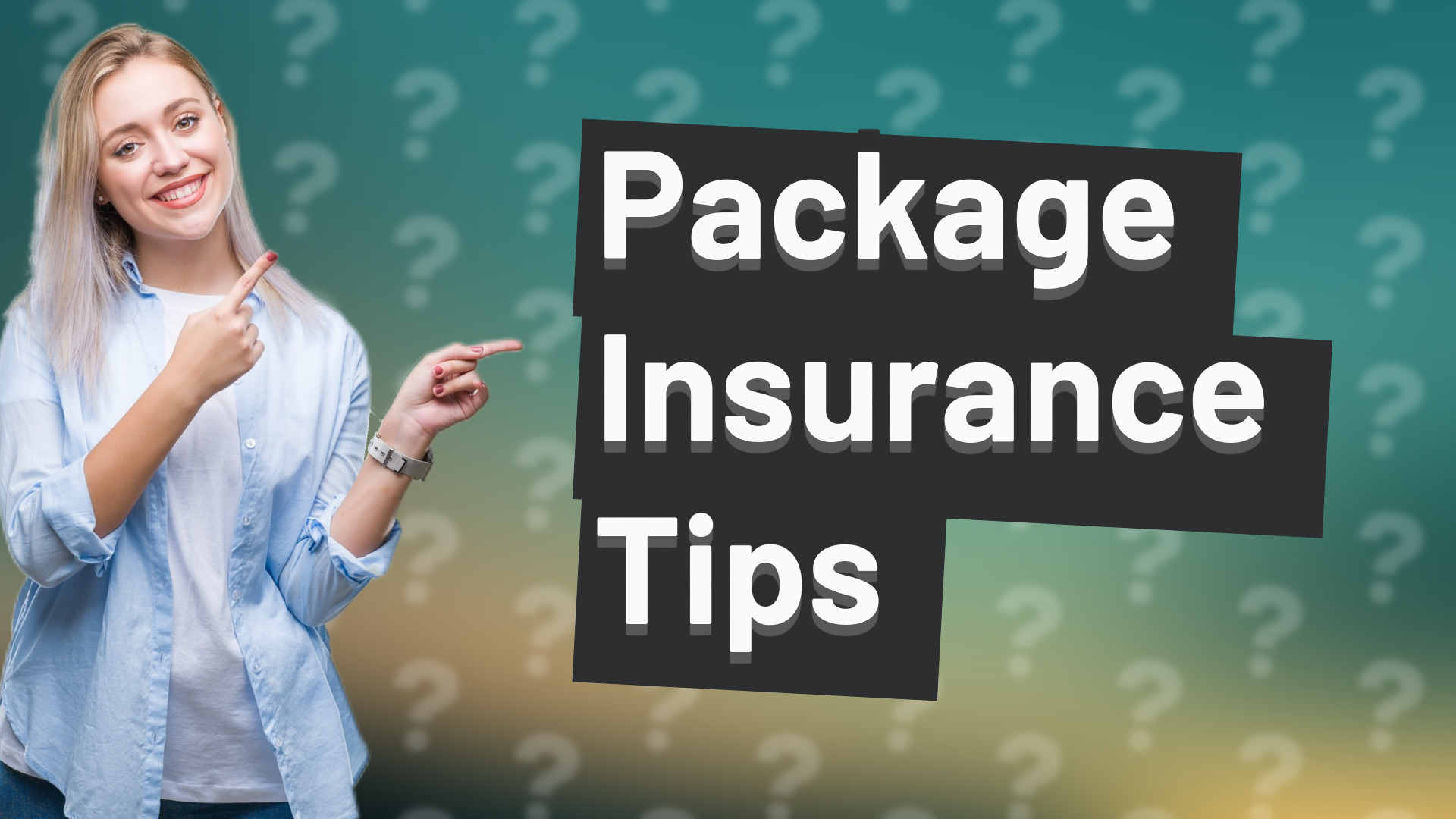 Package Insurance Tips