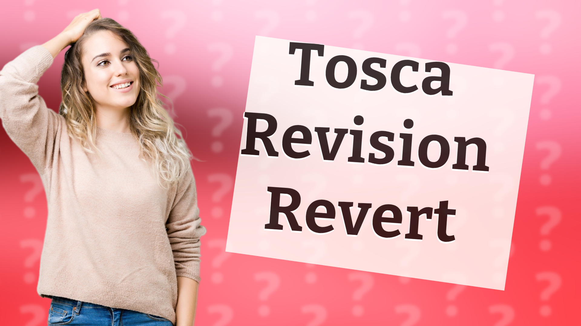 Tosca Revision Revert