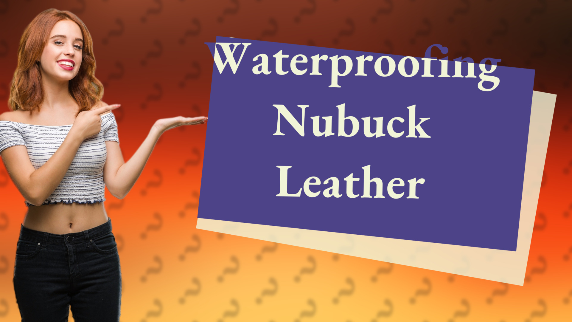 Waterproofing Nubuck Leather