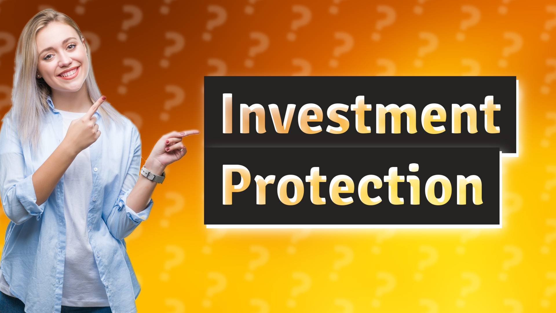 Investment Protection