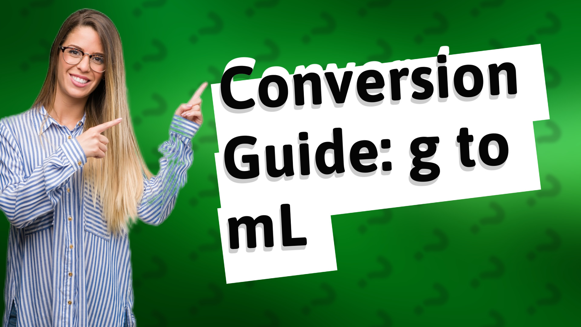 Conversion Guide: g to mL