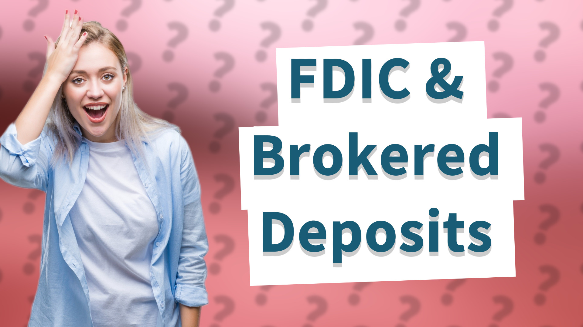 FDIC & Brokered Deposits