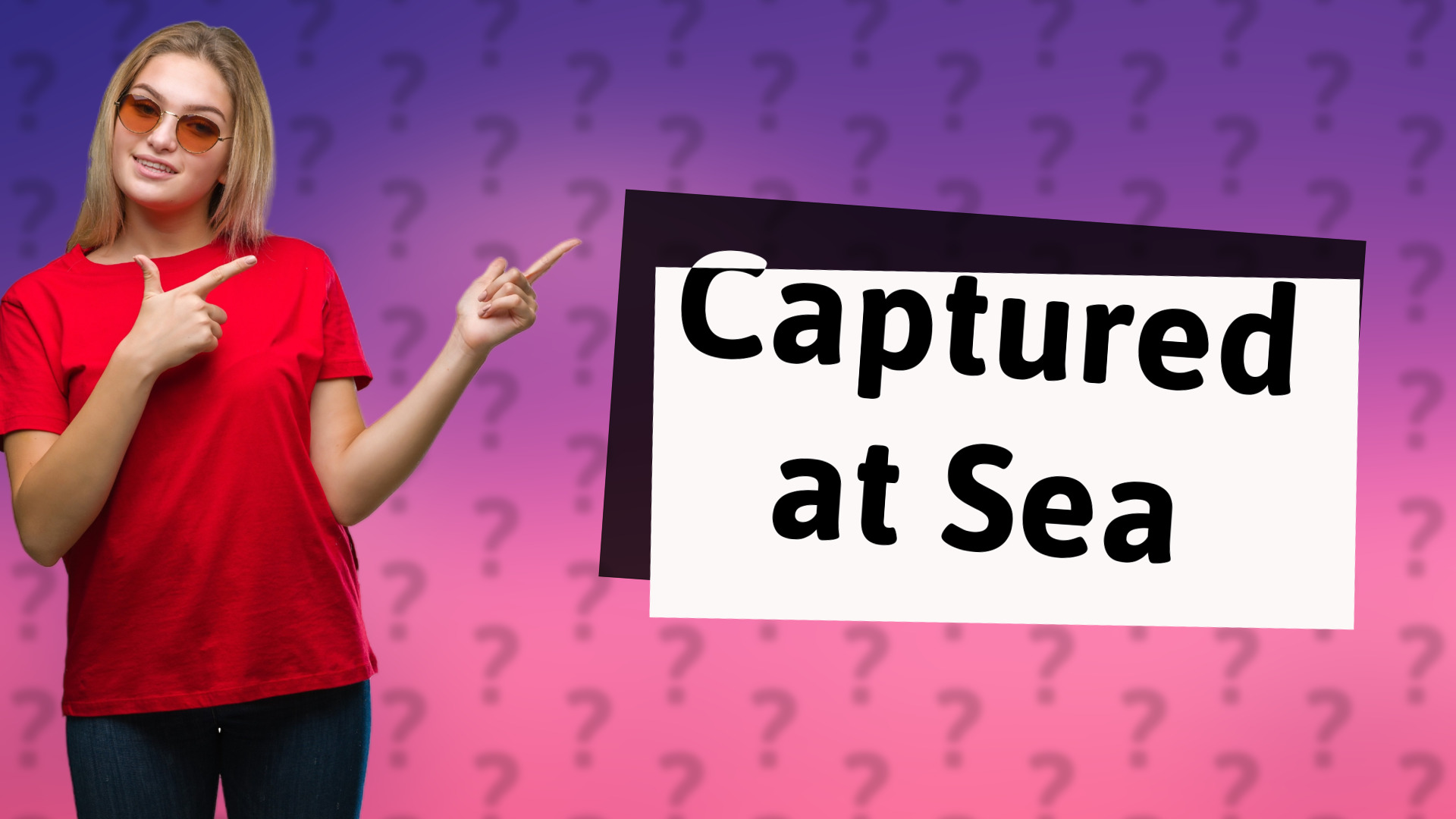 Captured at Sea