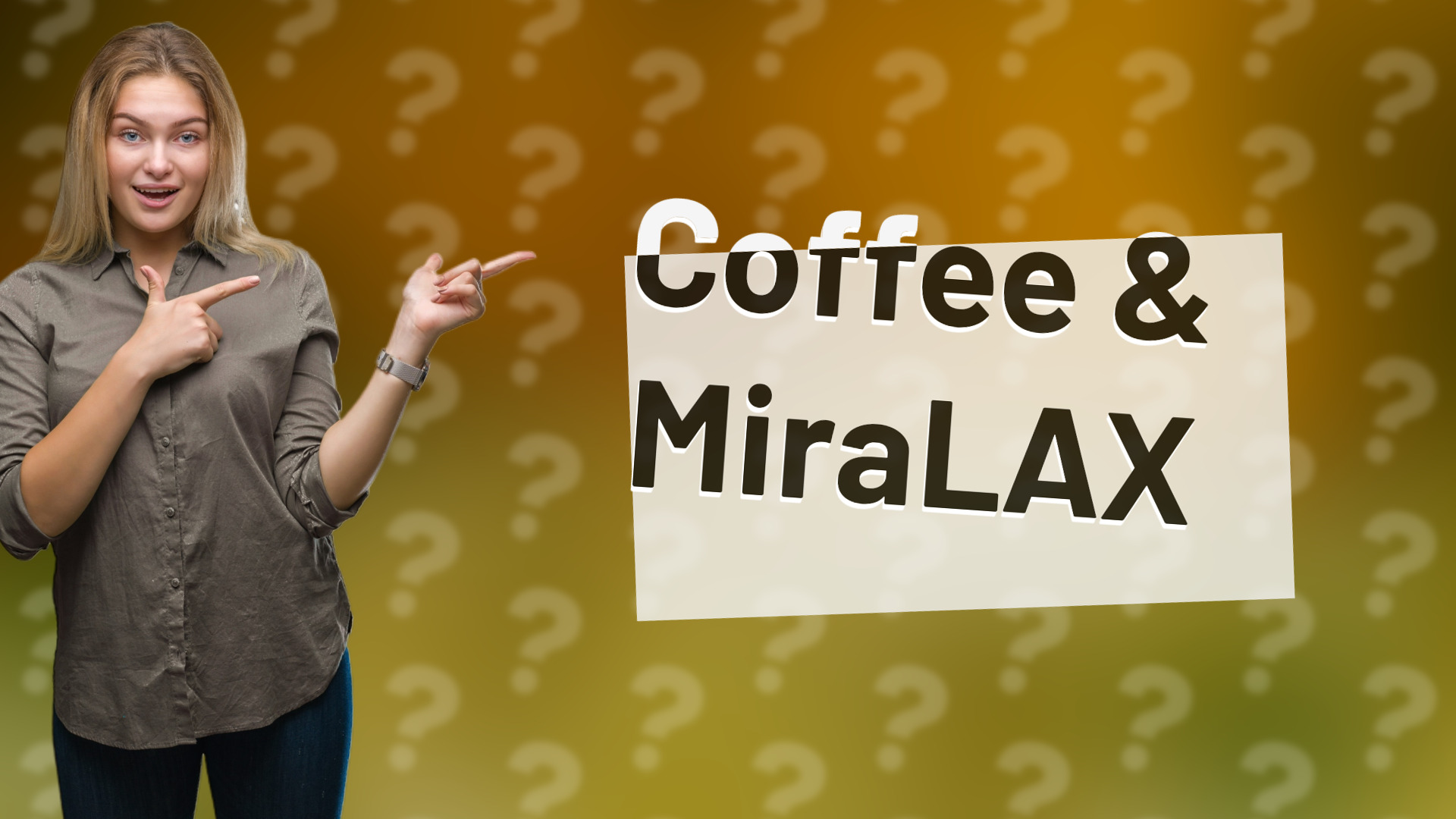Coffee & MiraLAX