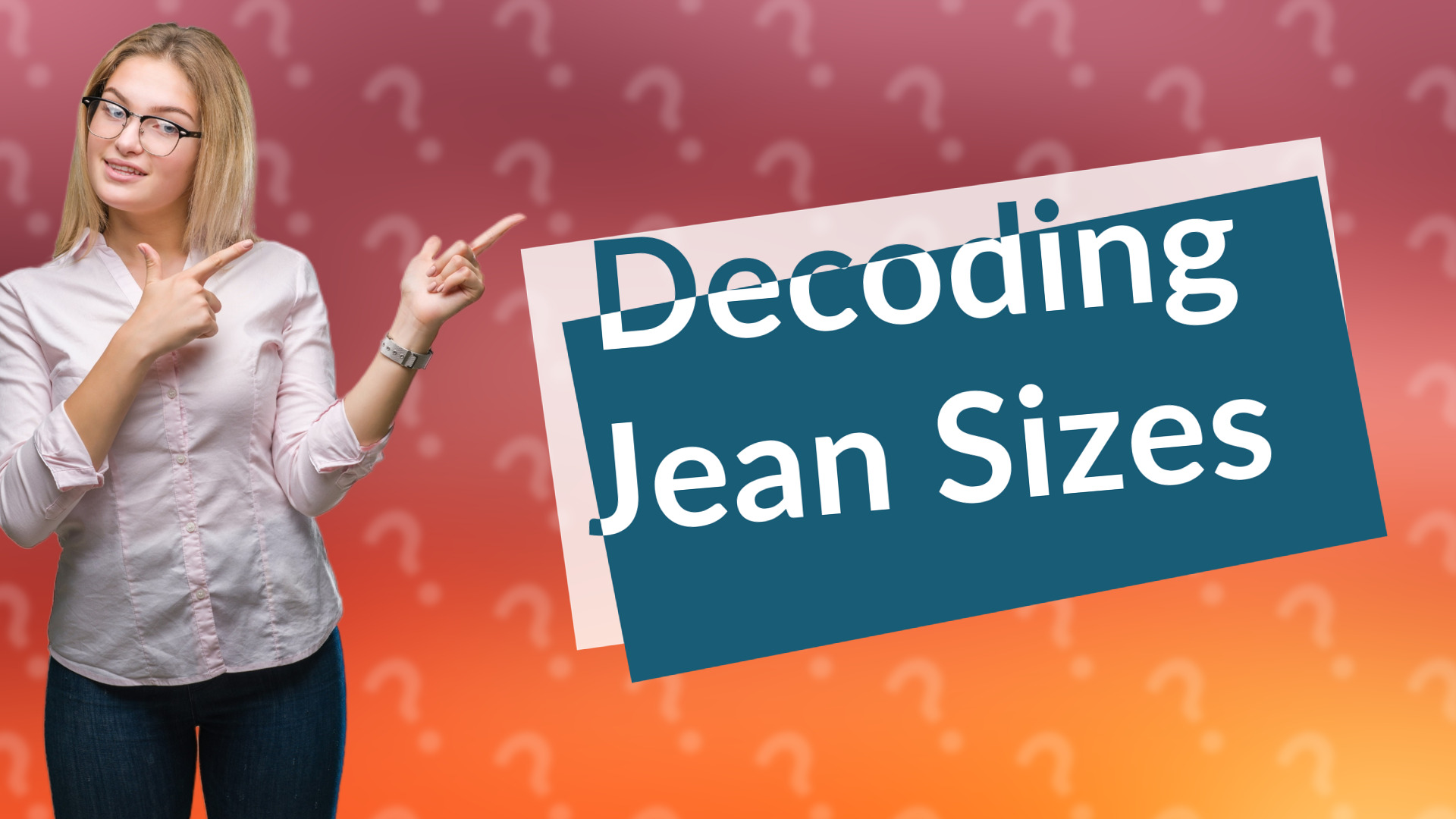 Decoding Jean Sizes