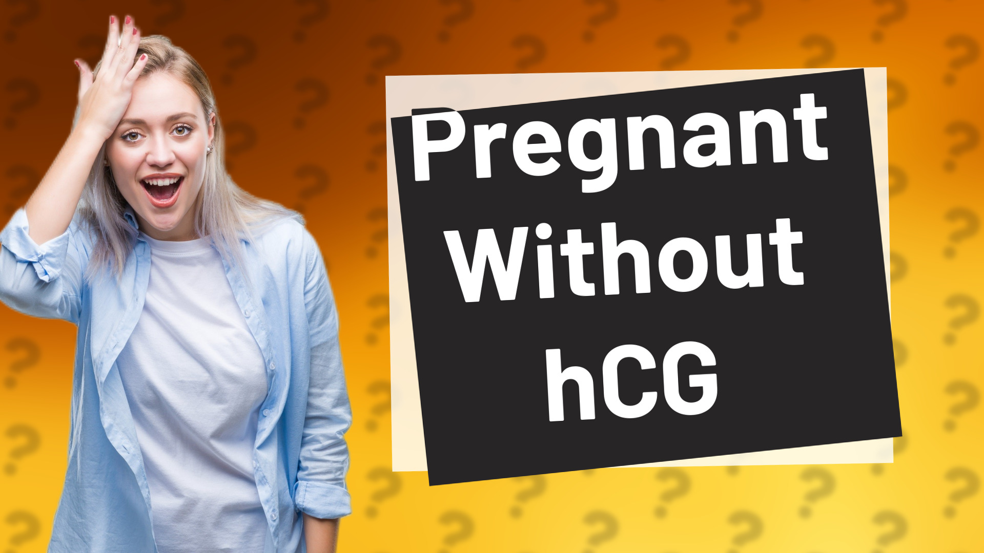 Pregnant Without hCG