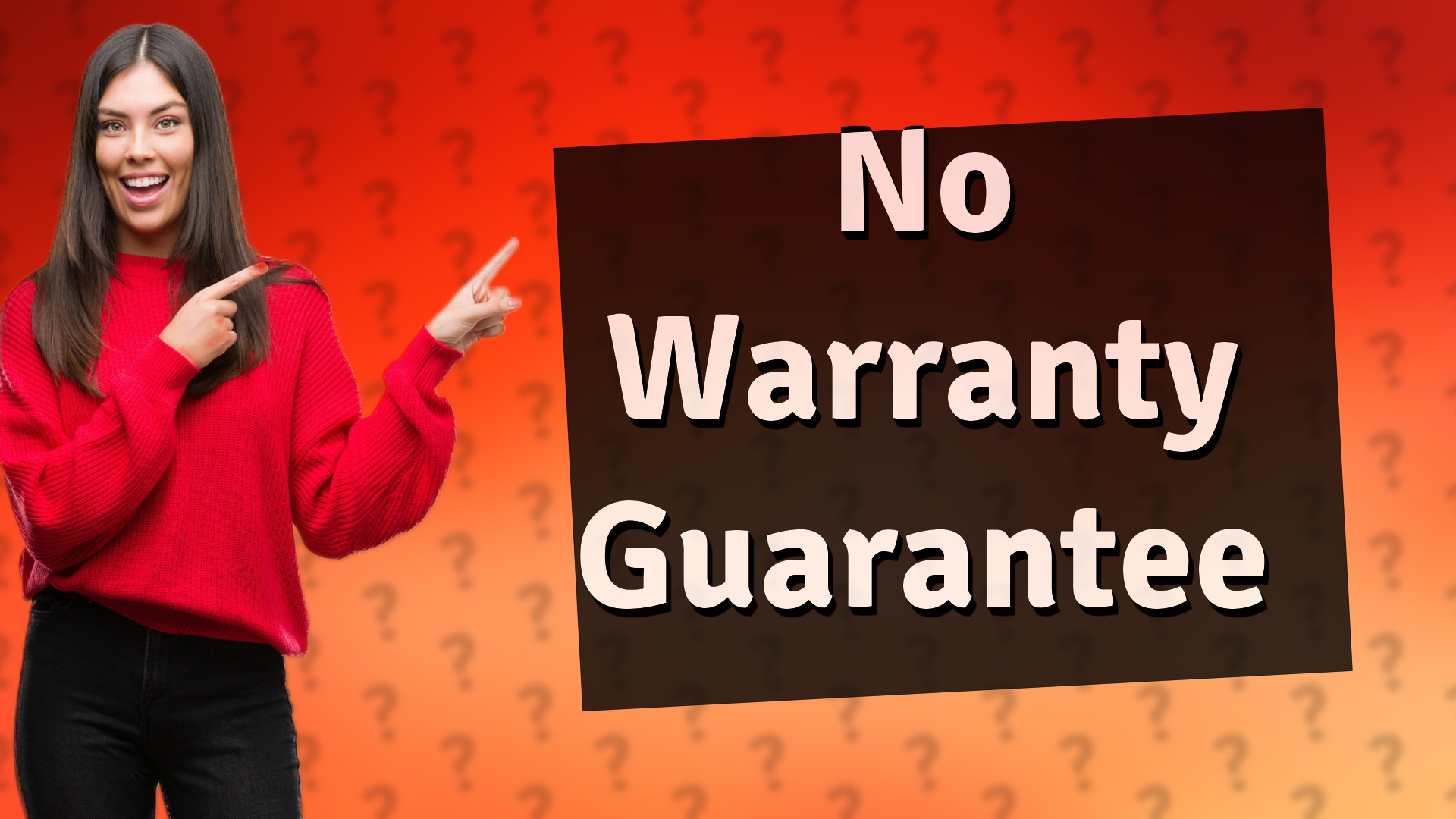 No Warranty Guarantee