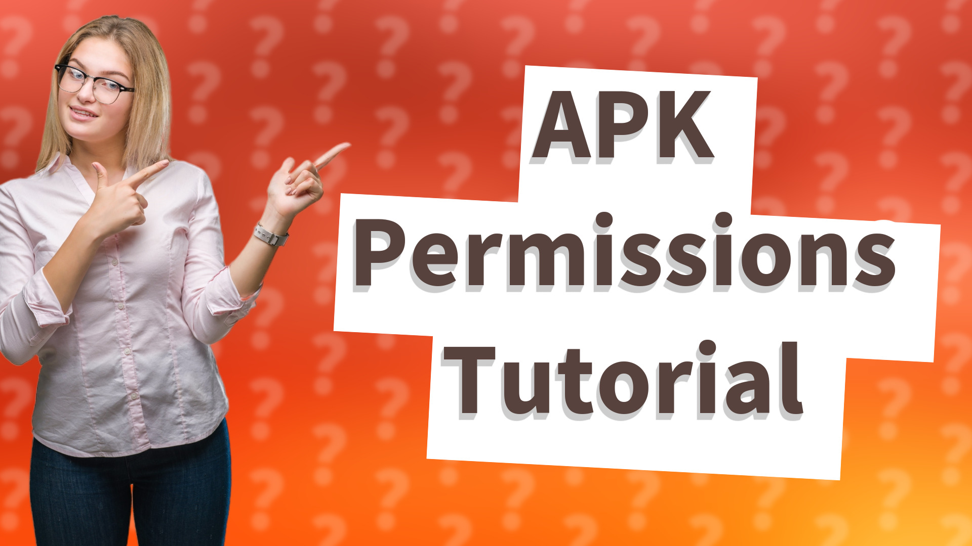 APK Permissions Tutorial