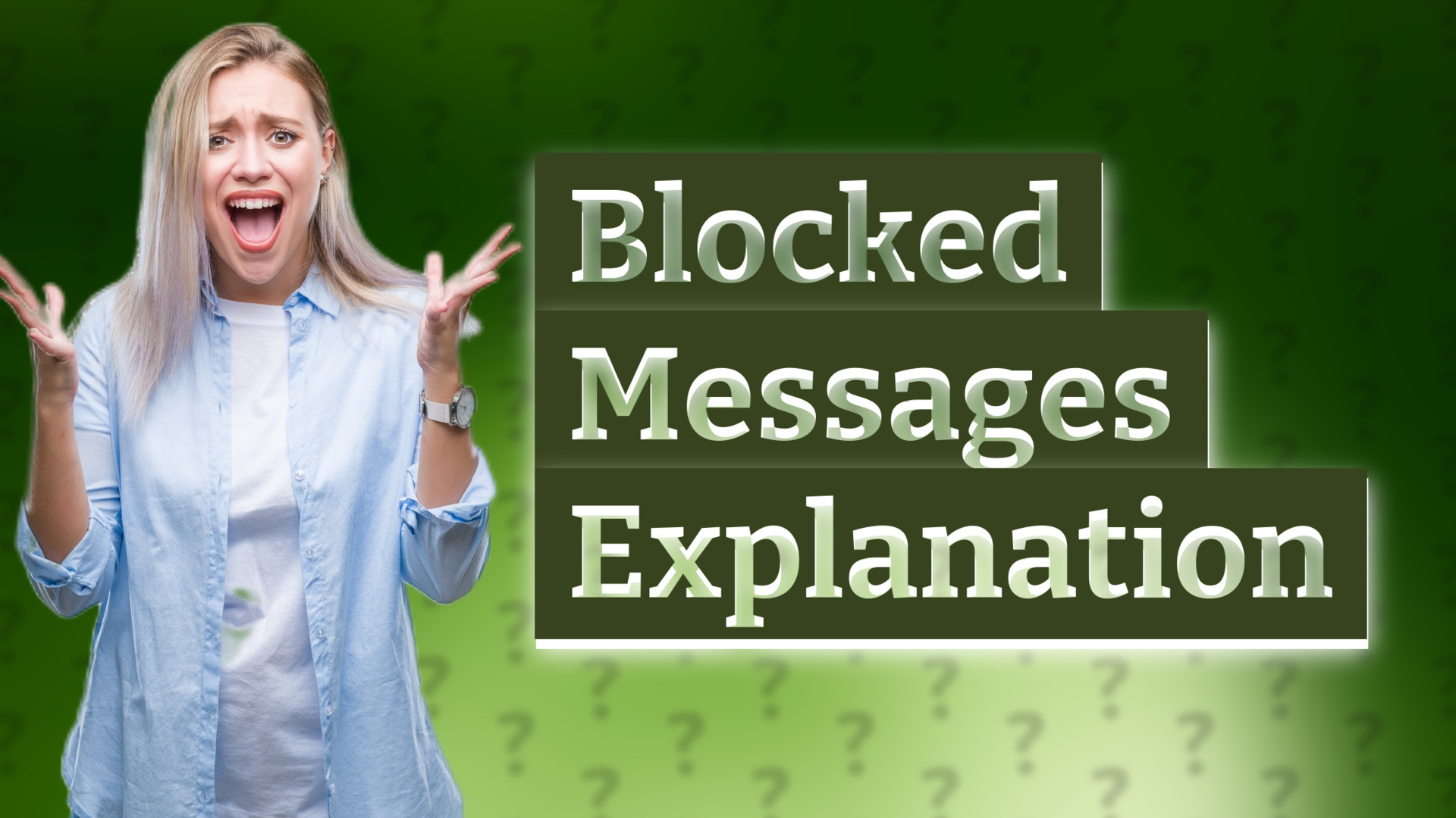 Blocked Messages Explanation