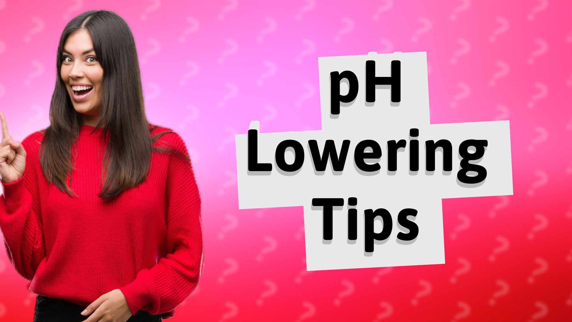 pH Lowering Tips