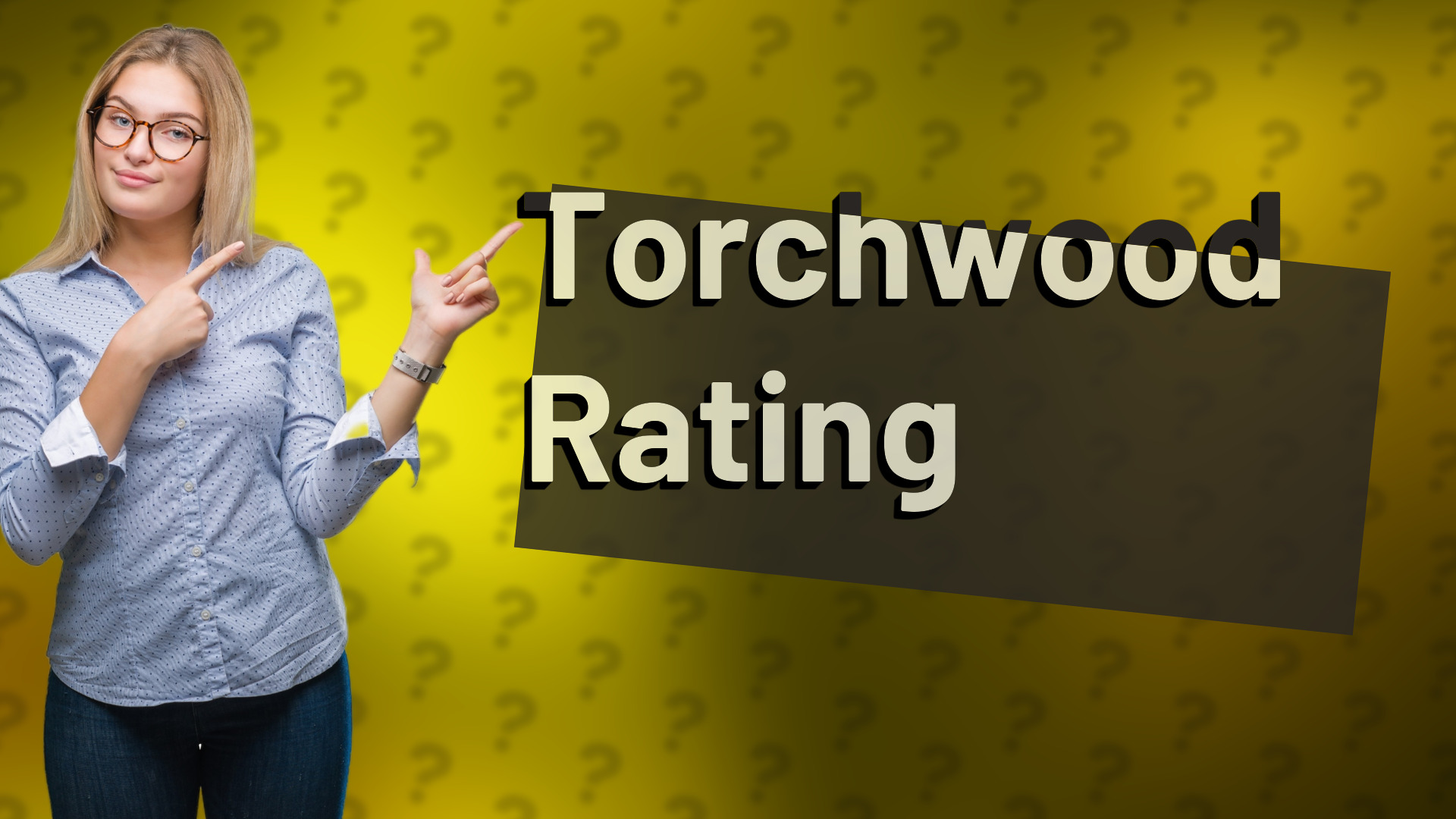 Torchwood Rating