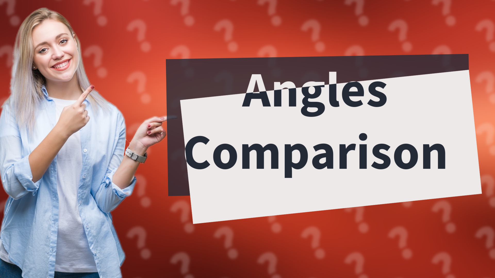 Angles Comparison
