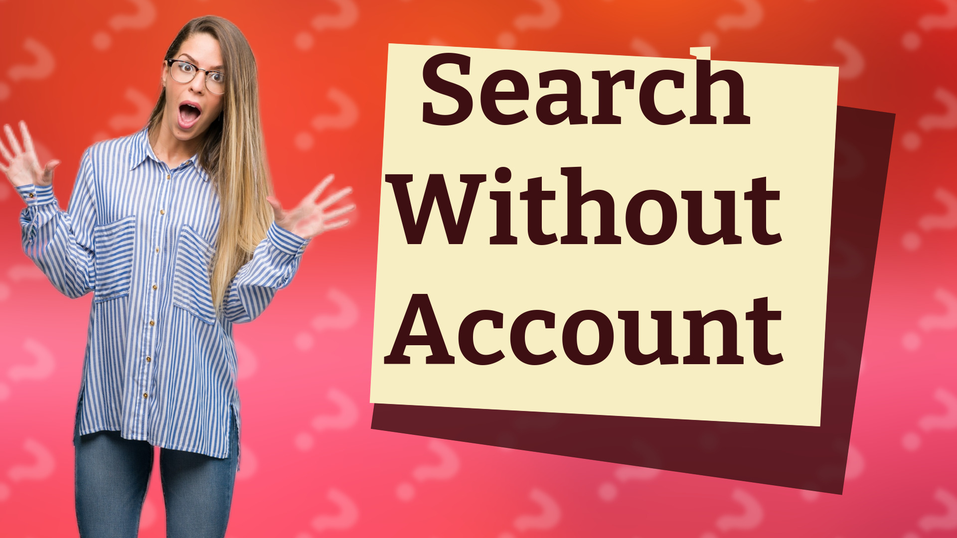 Search Without Account
