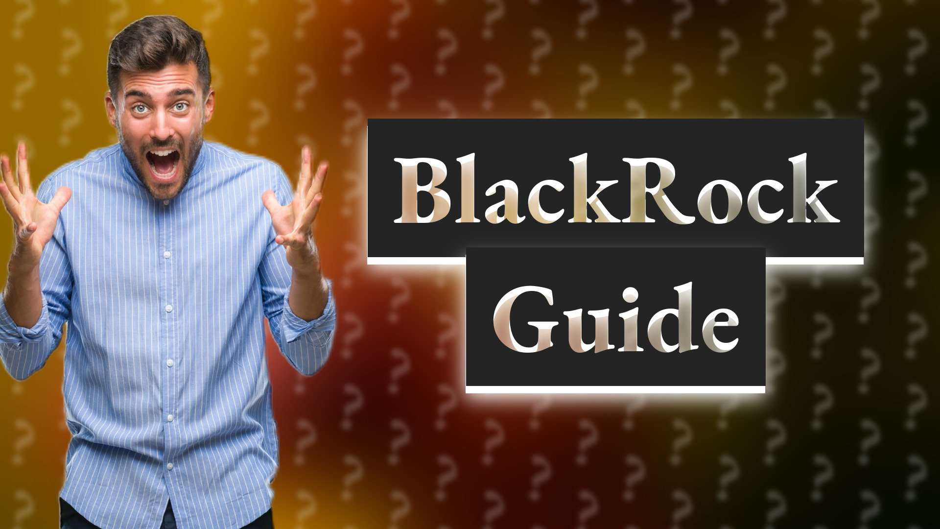 BlackRock Guide