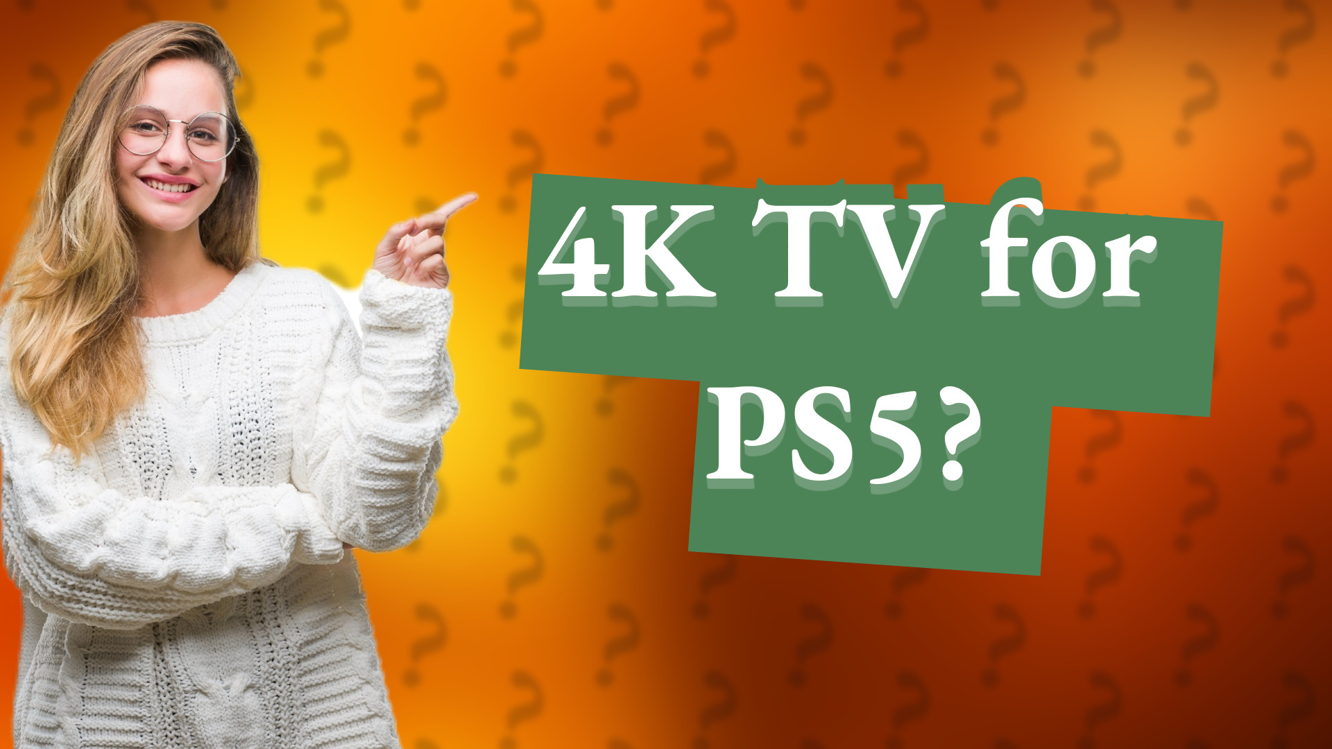 4K TV for PS5?