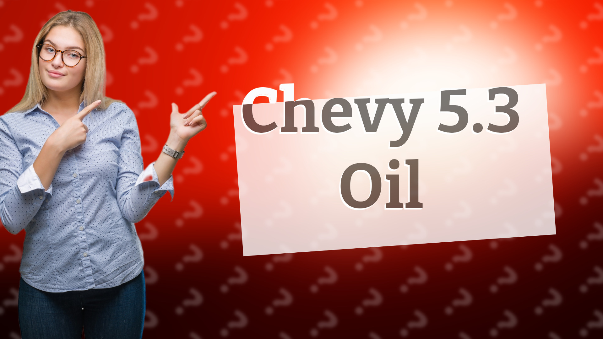 Chevy 5.3 Oil