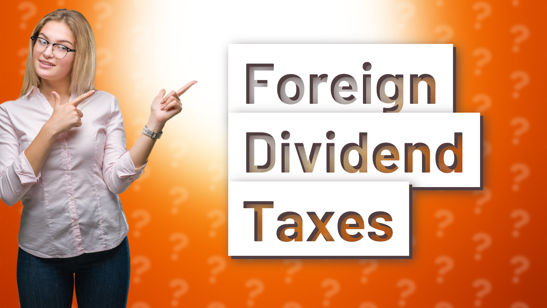 Foreign Dividend Taxes