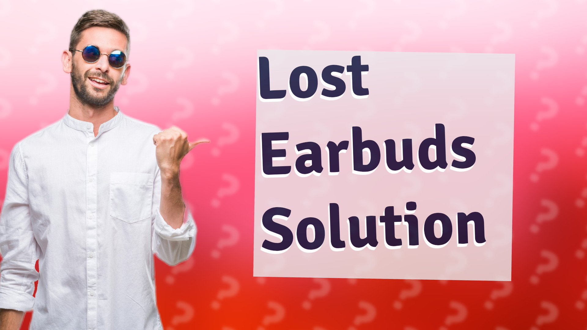 Lost Earbuds Solution