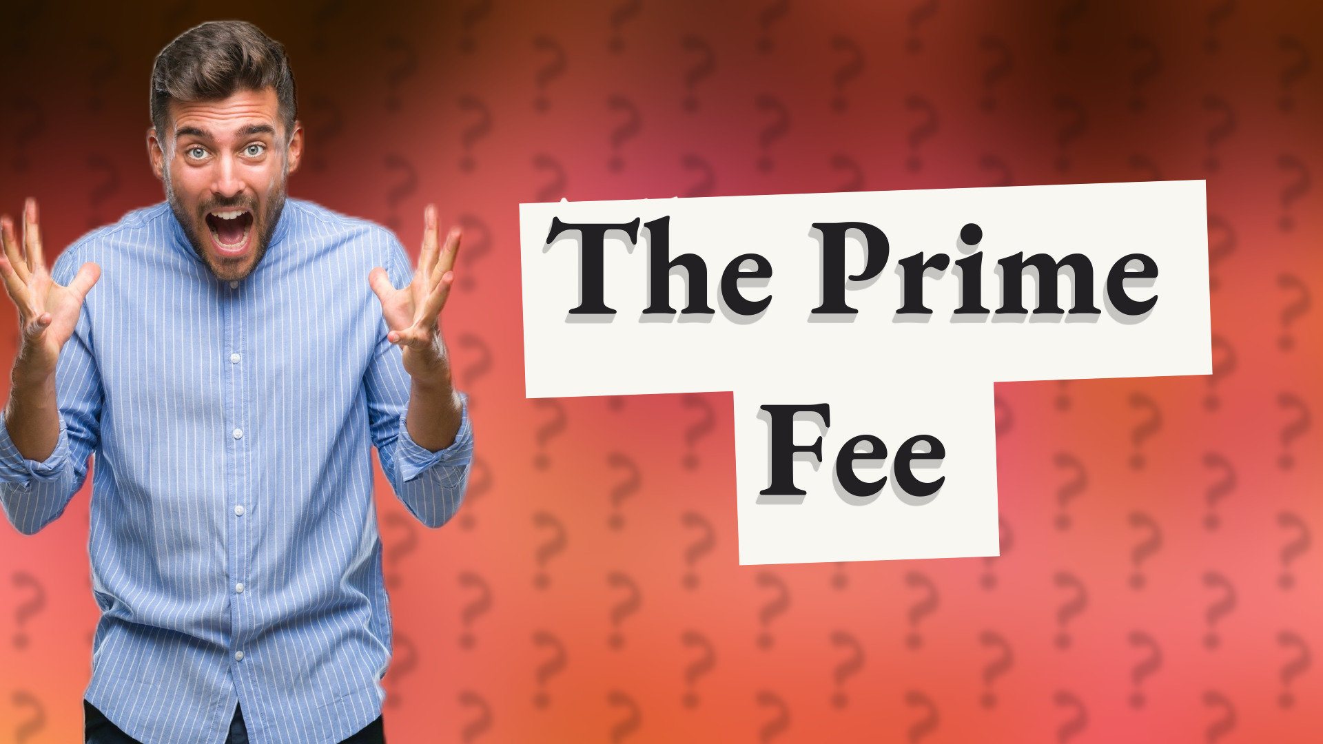 The Prime Fee