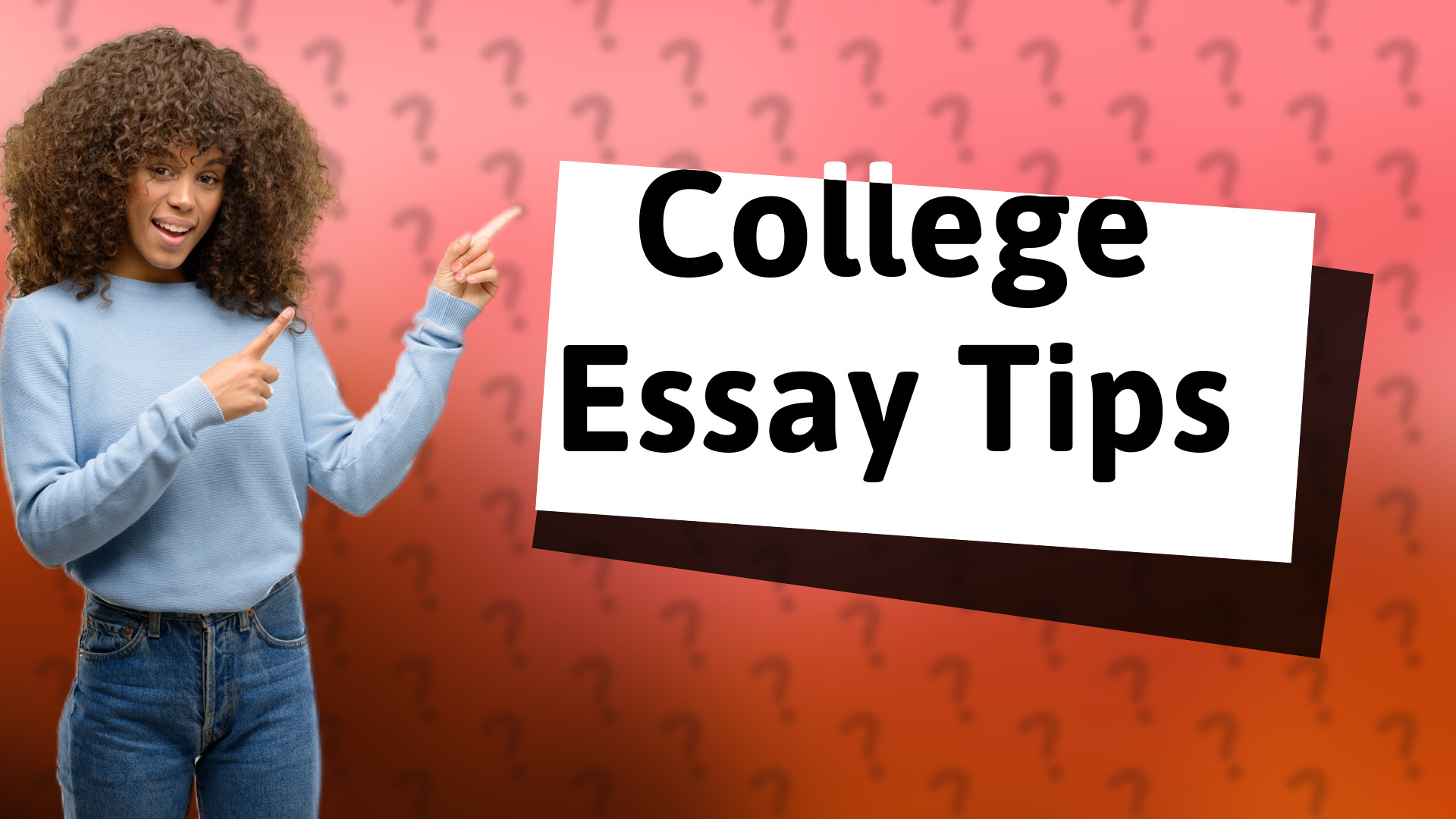 College Essay Tips