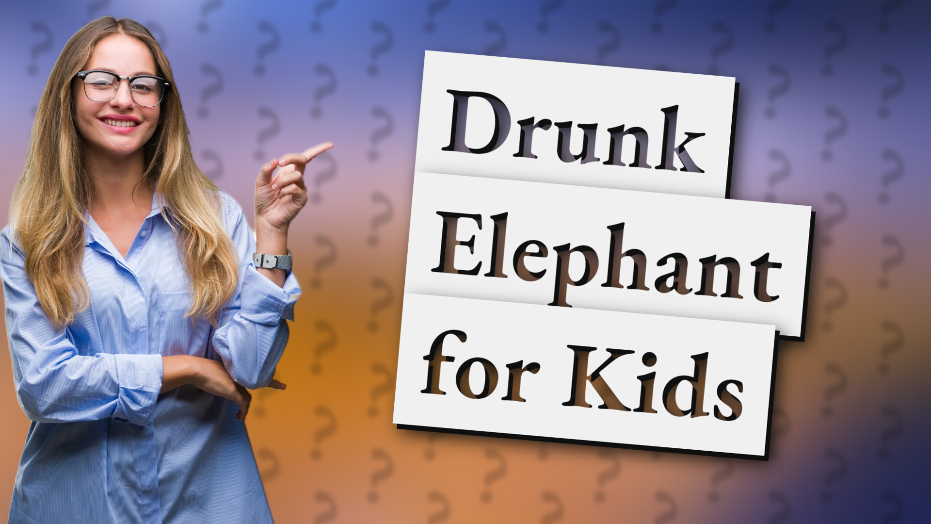 Drunk Elephant for Kids