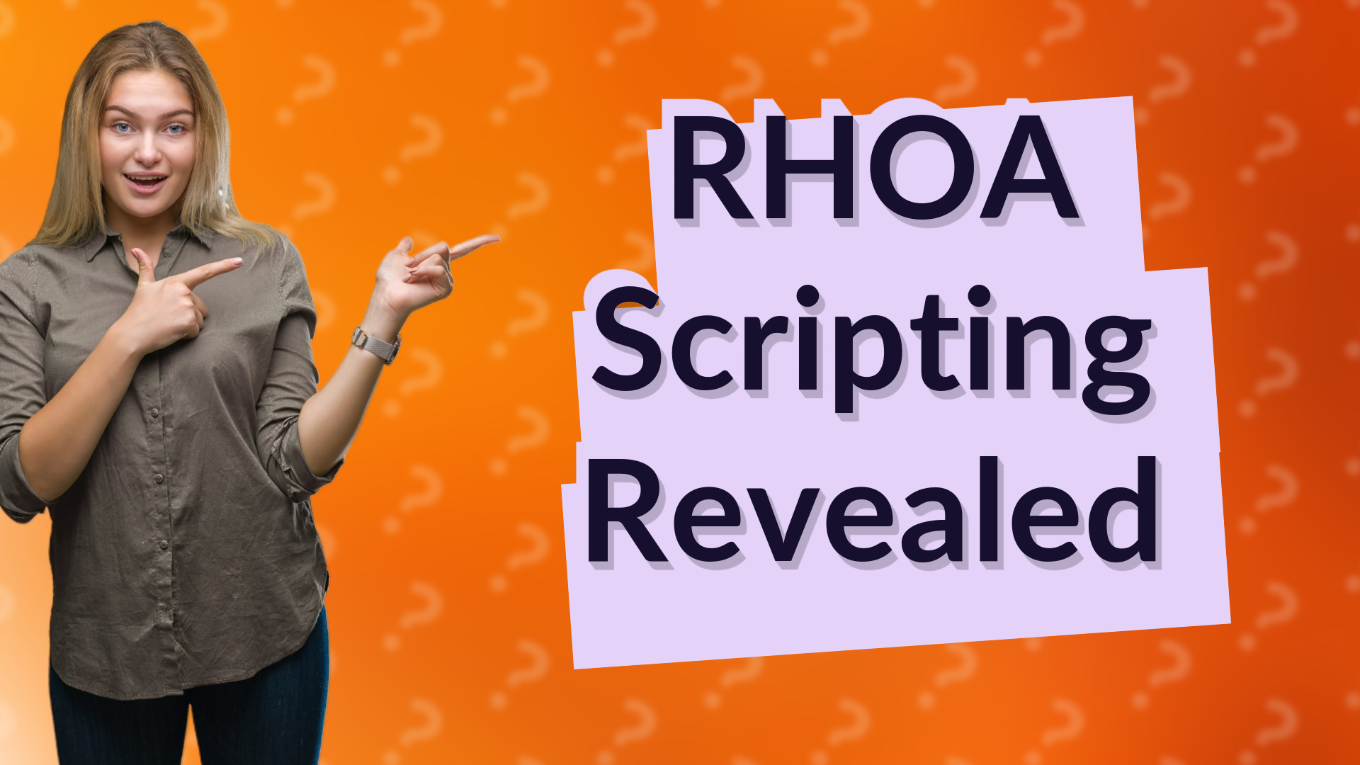 RHOA Scripting Revealed