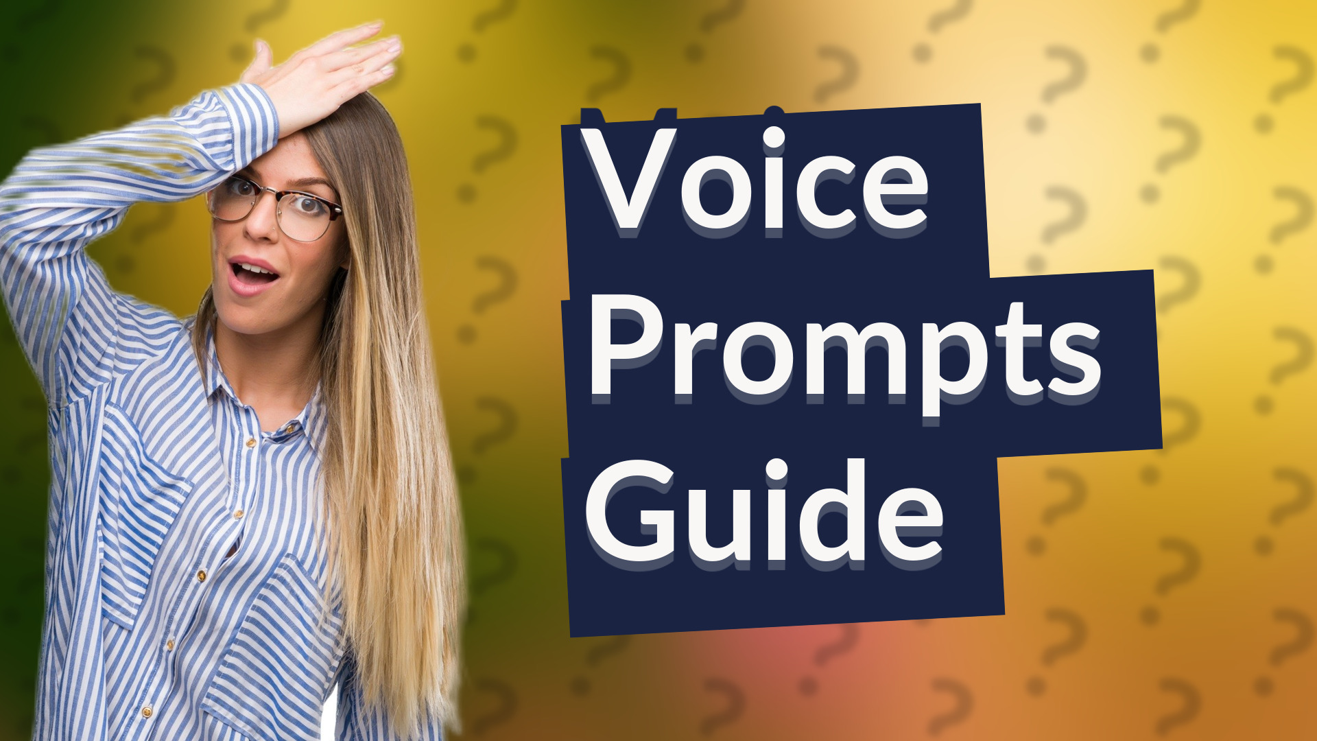 Voice Prompts Guide